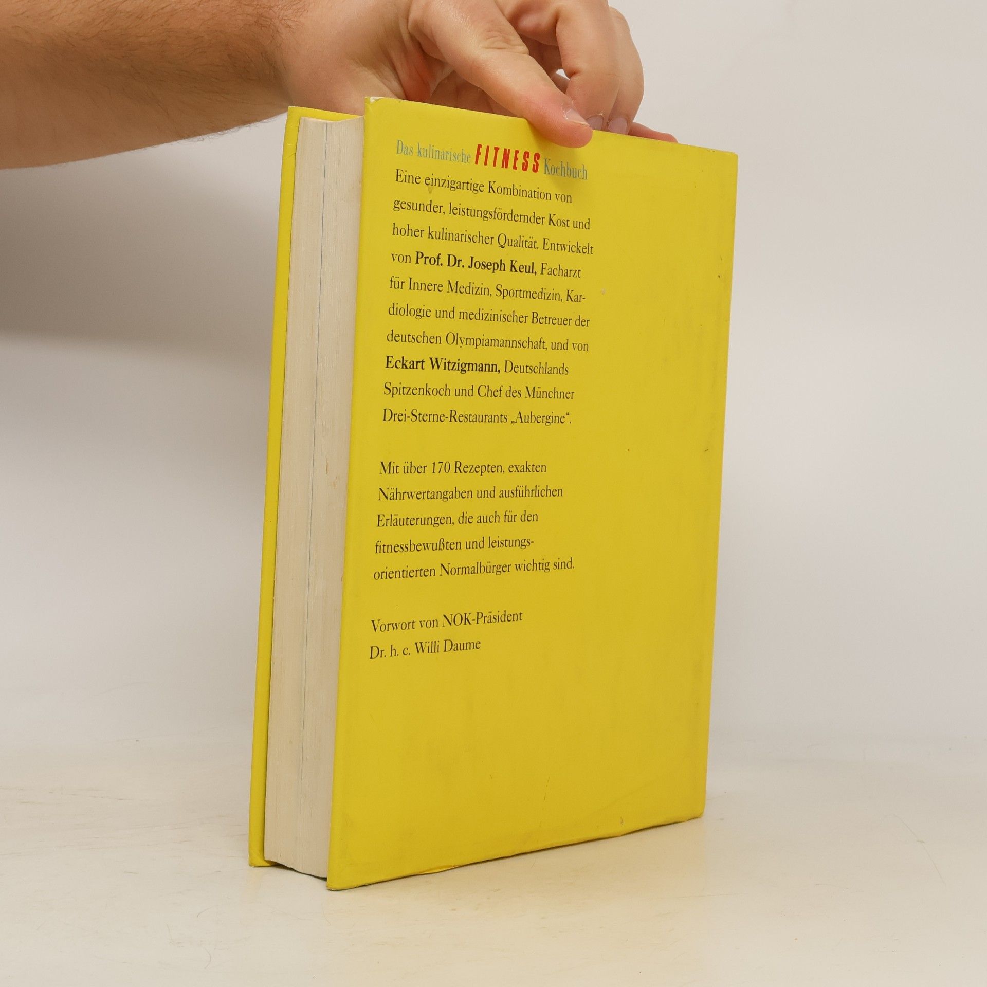 Prof. Dr. med. Joseph Keul Das Kulinarische Fitness Kochbuch
