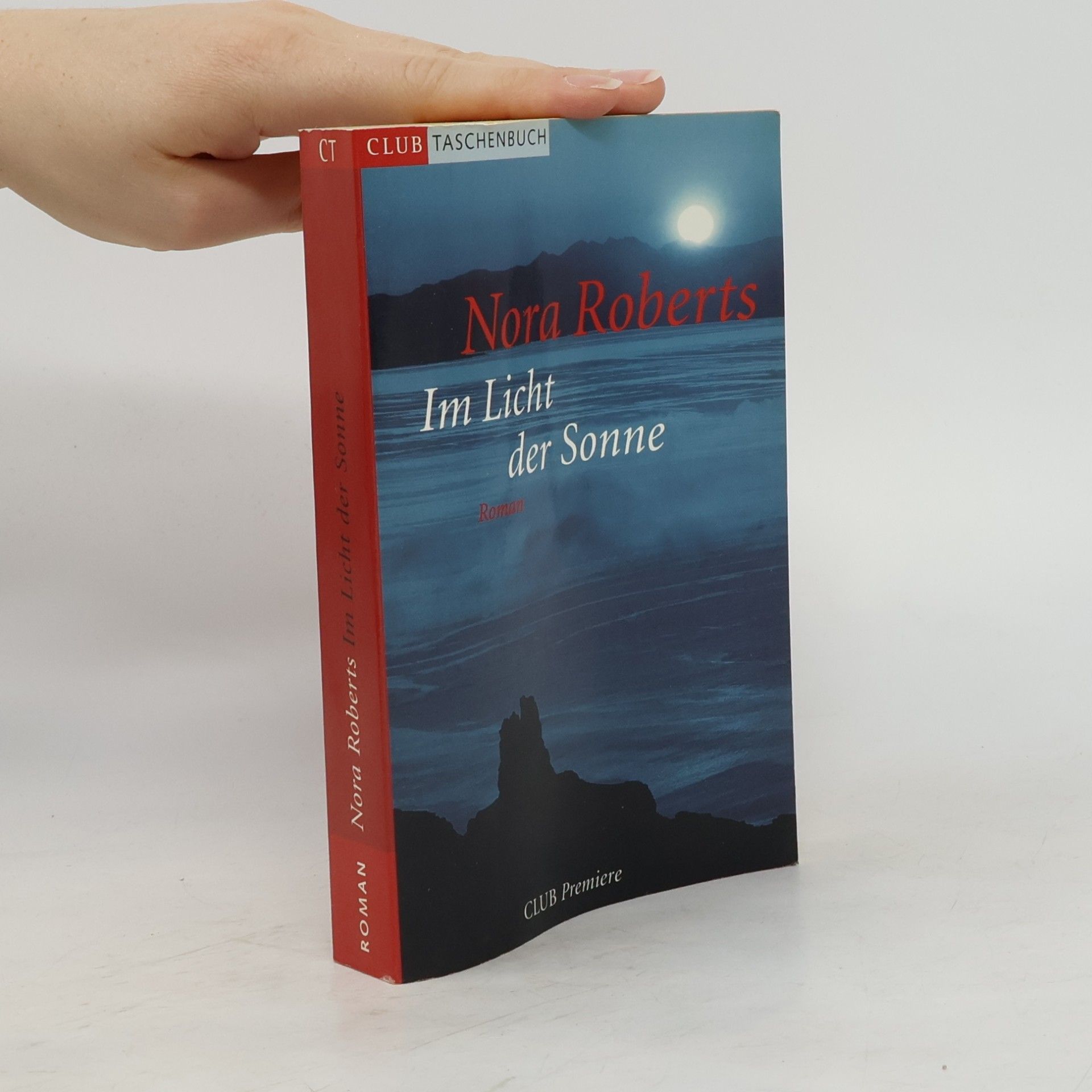 Nora Roberts Im Licht der Sonne