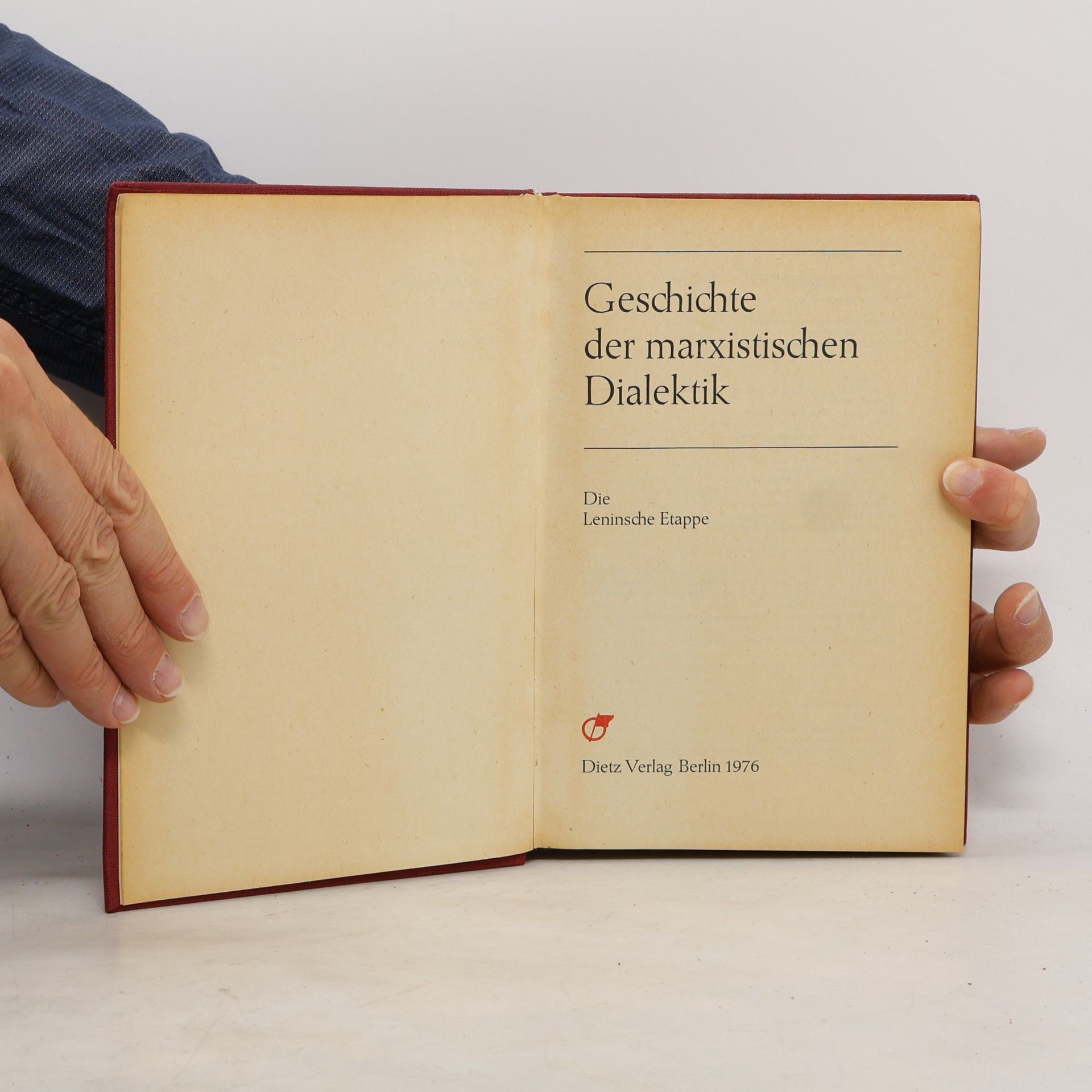 Autorenkollektiv Geschichte der marxistischen Dialektik