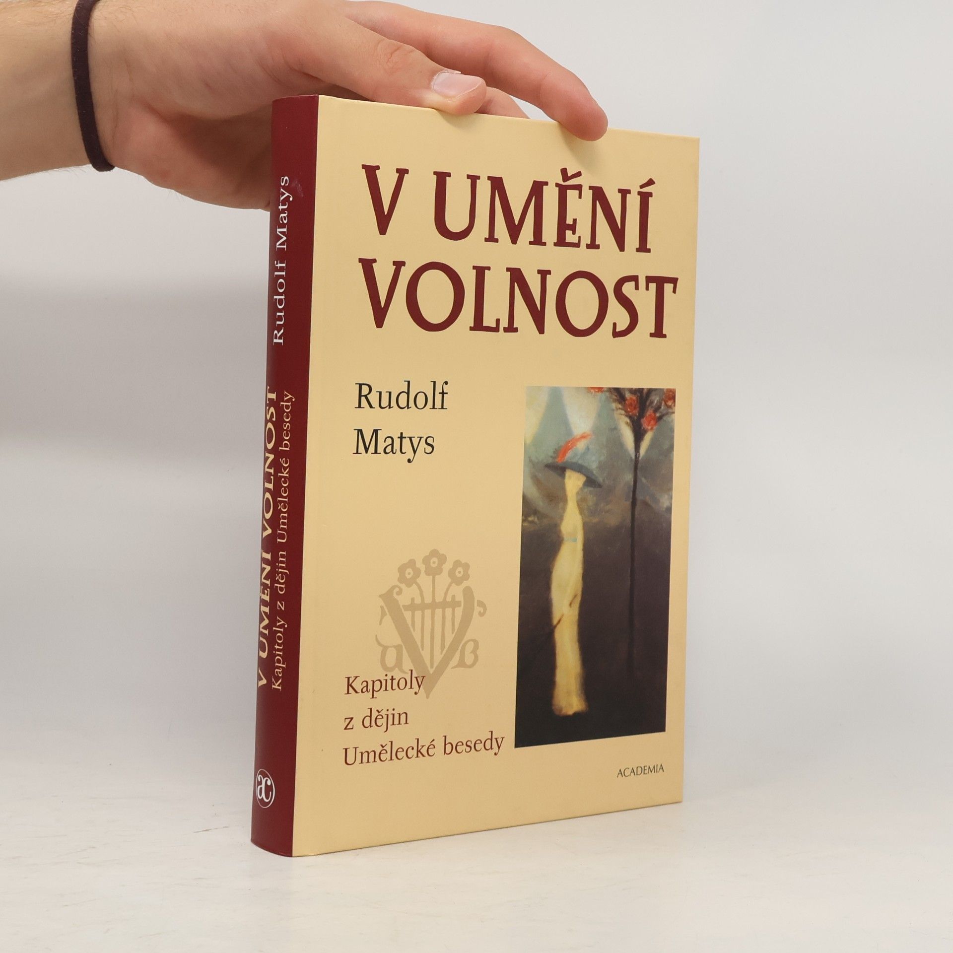 Rudolf Matys V umění volnost