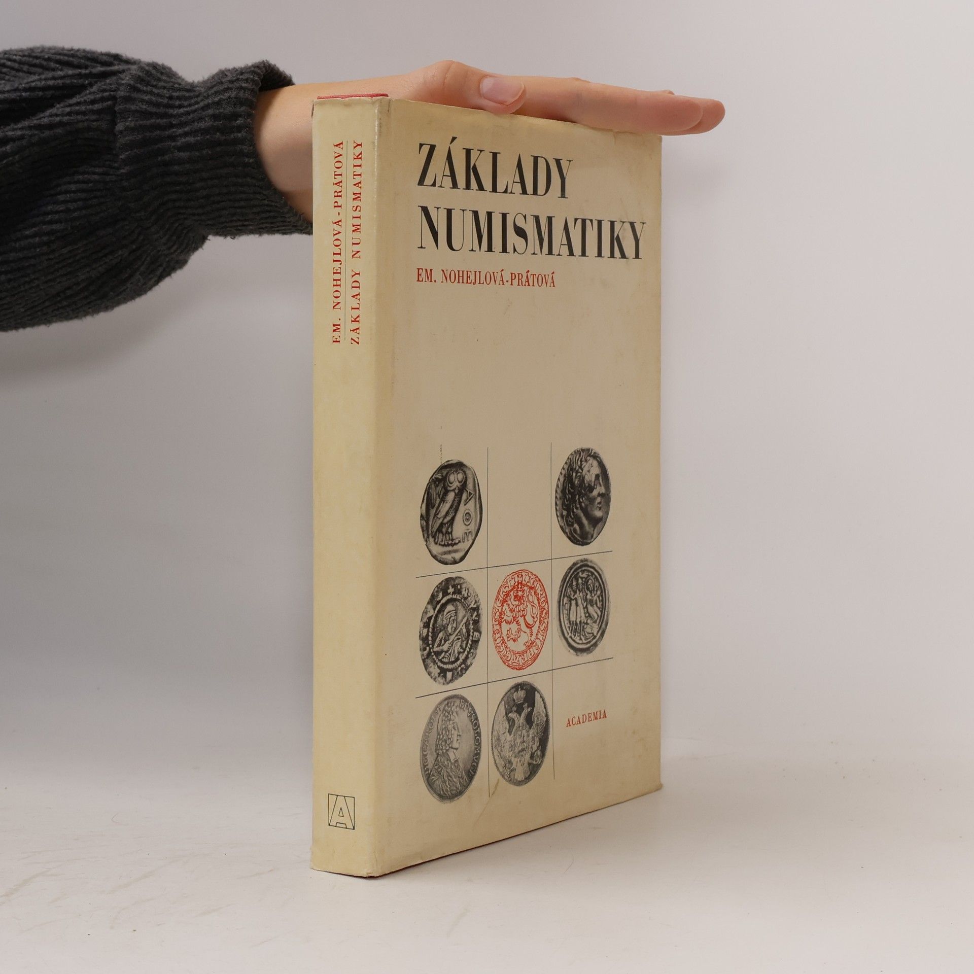 Emanuela Nohejlová Prátová Základy numismatiky