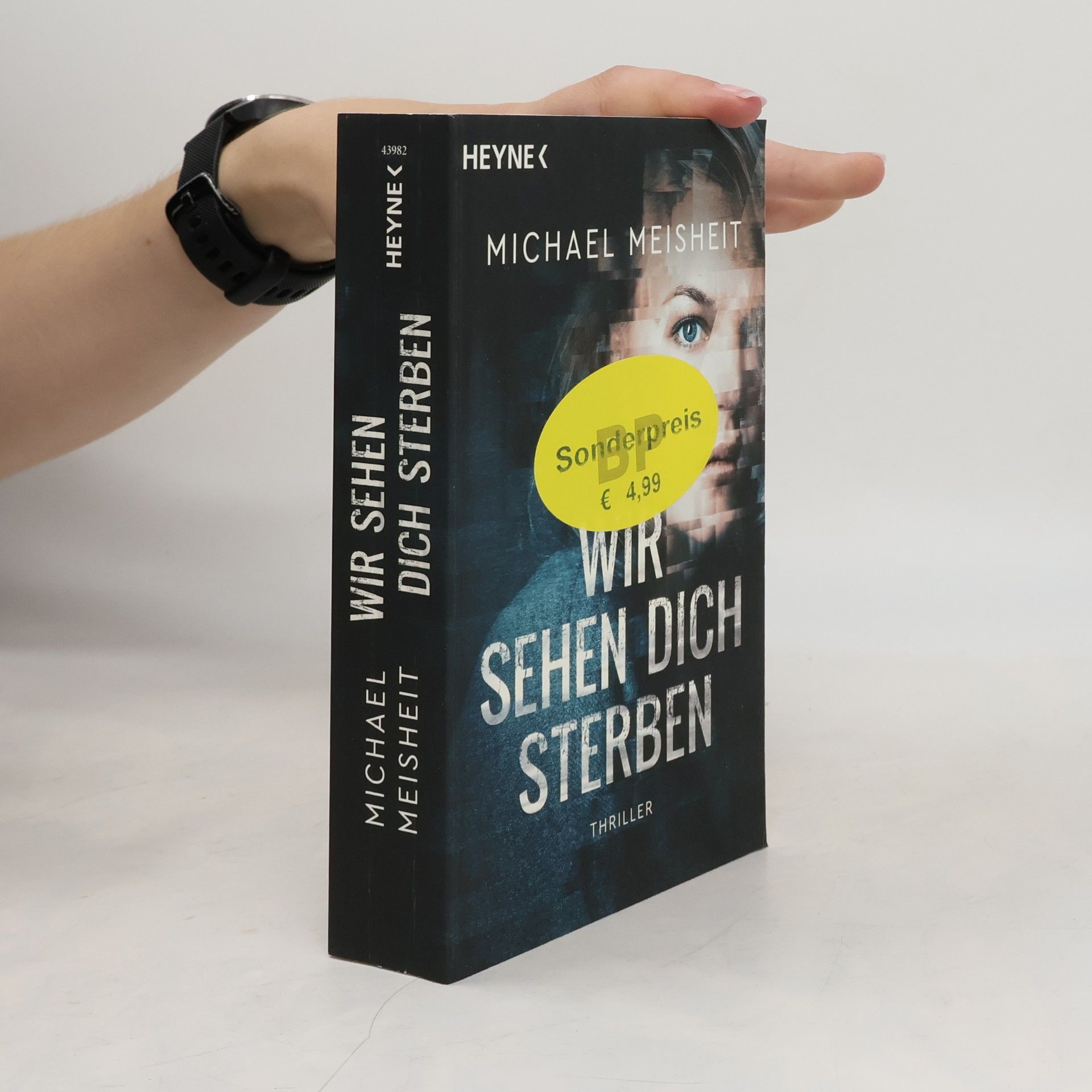 Michael Meisheit Wir sehen dich sterben