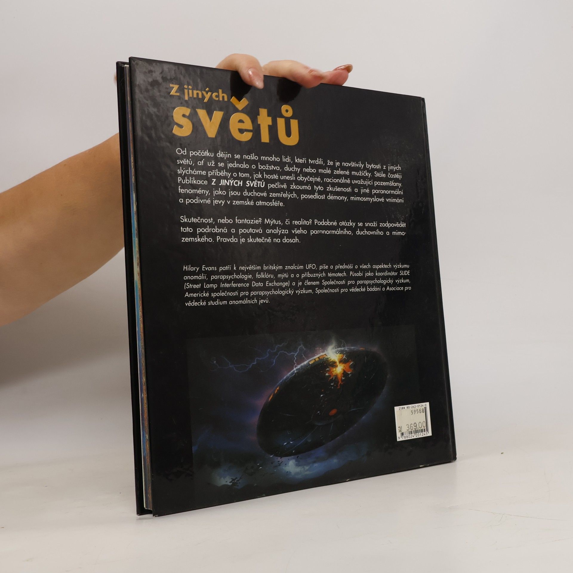 Hilary Evans Z jiných světů : pravda o návštěvnících, únosech, UFO a paranormálních jevech