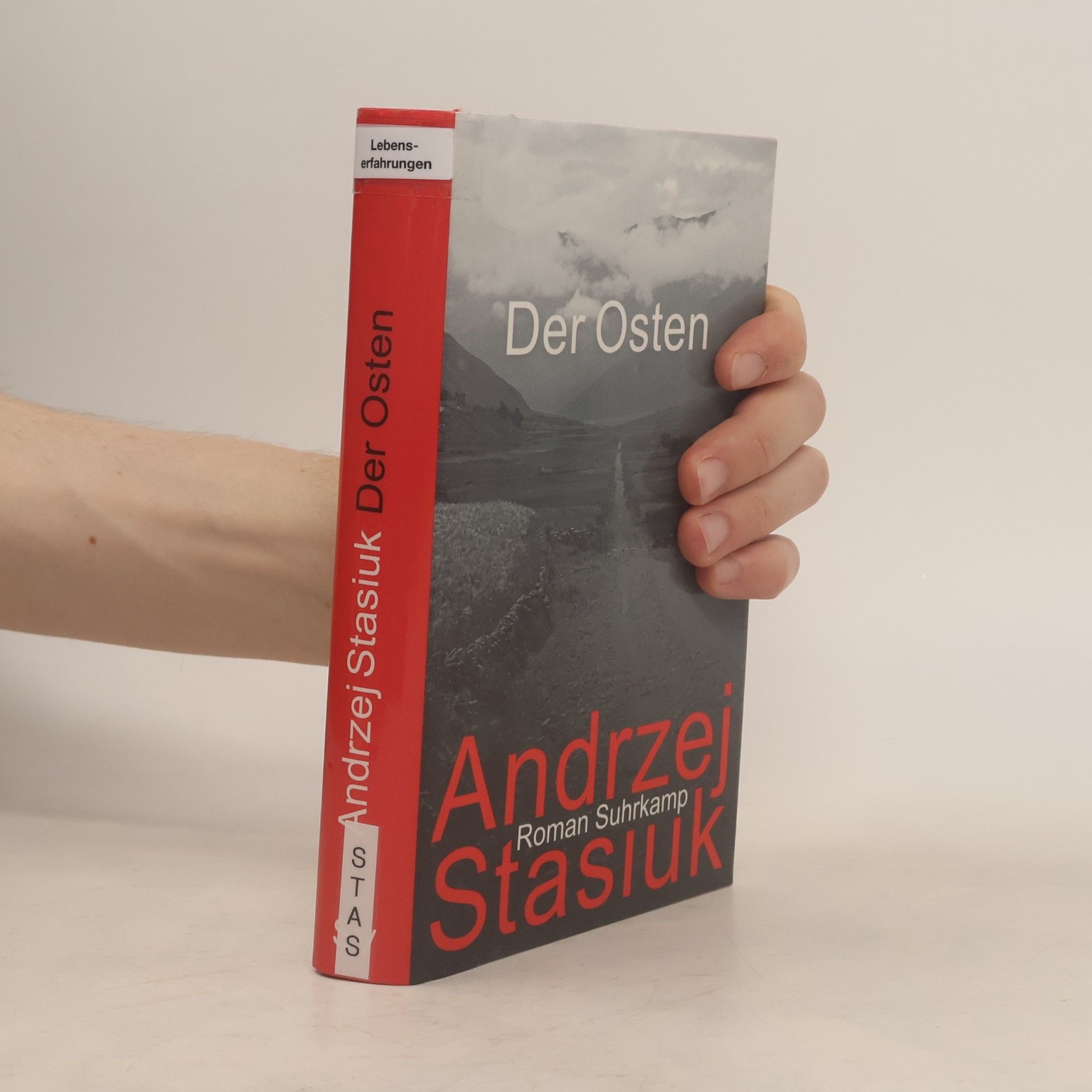 Andrzej Stasiuk Der Osten