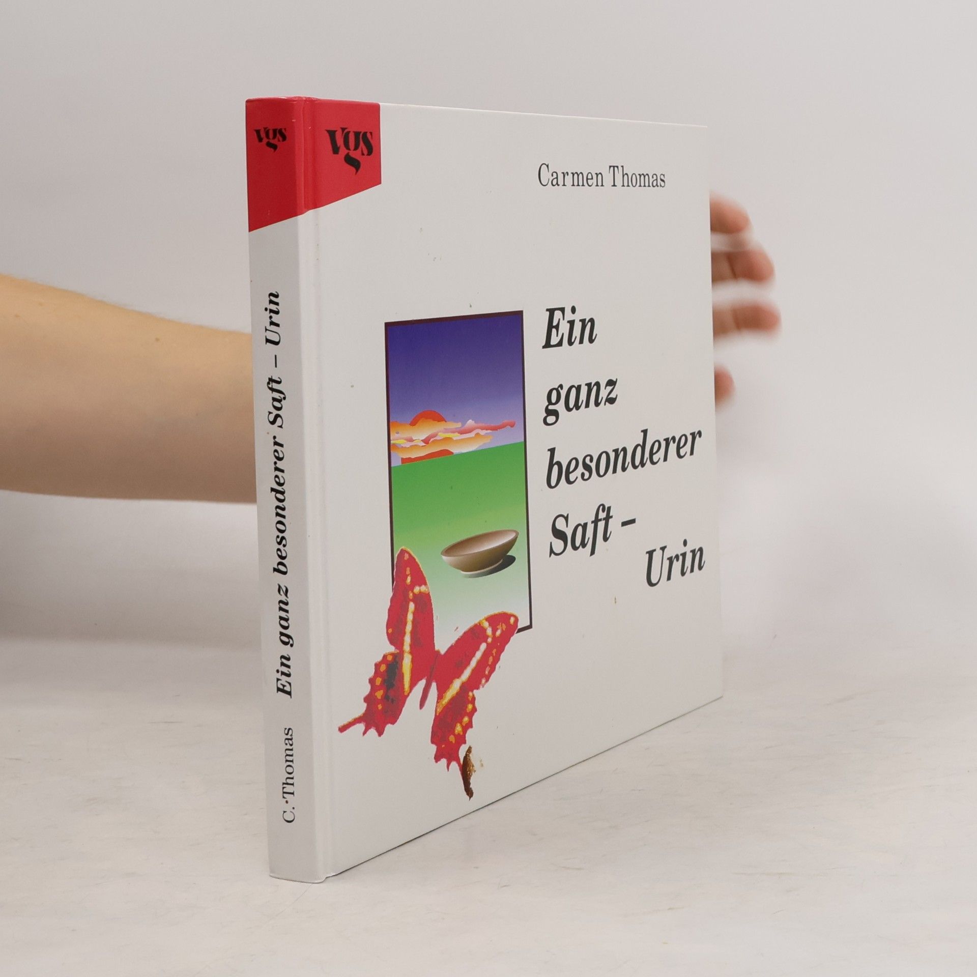 Carmen Thomas Ein ganz besonderer Saft - Urin