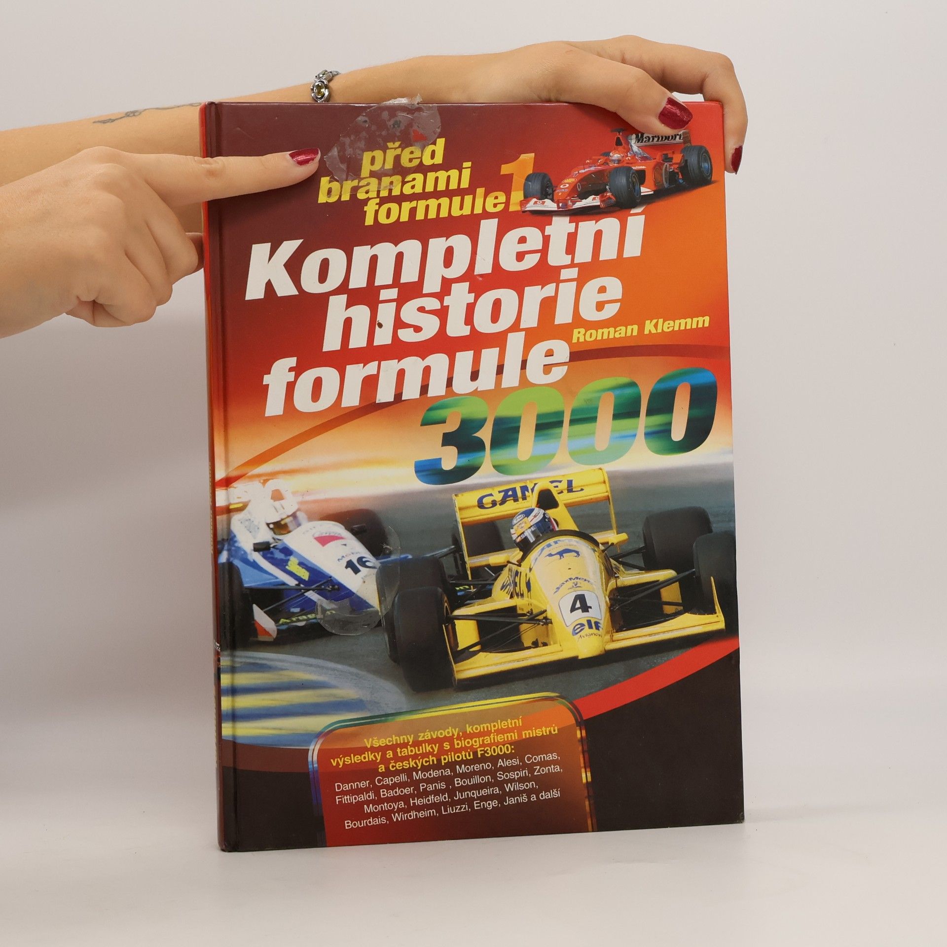 Roman Klemm Před branami formule 1 : kompletní historie formule 3000