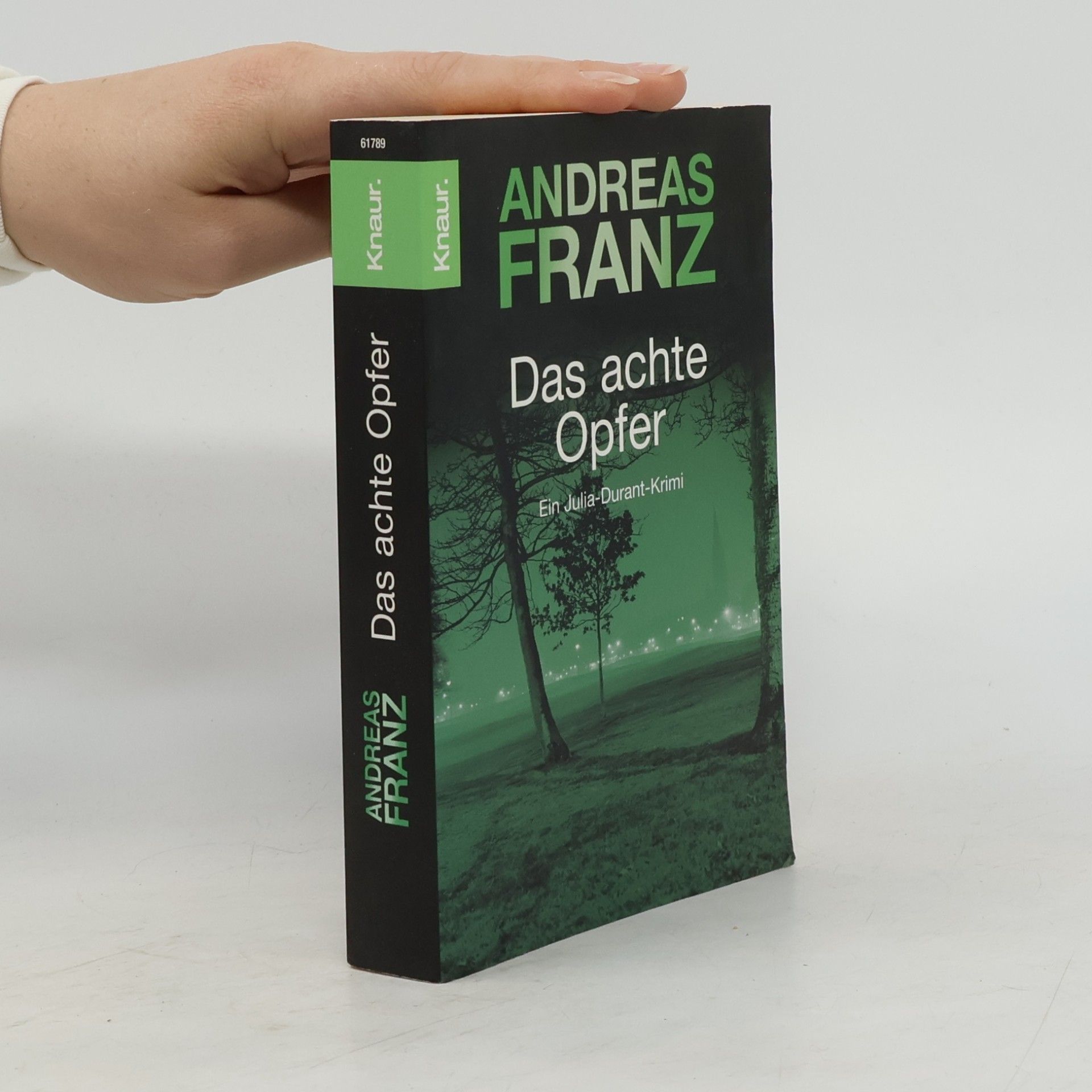Andreas Franz Das achte Opfer