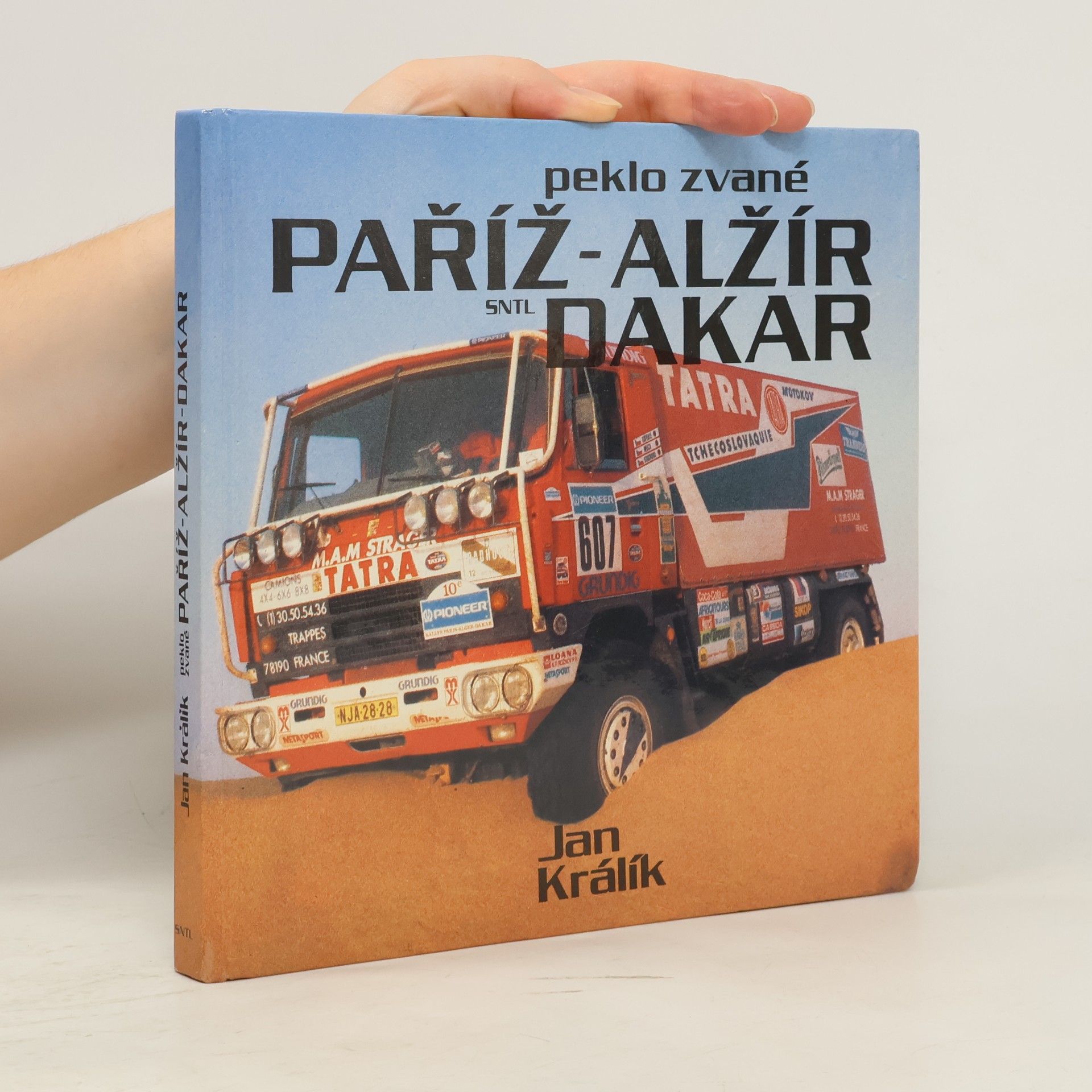 Peklo zvané Paříž - Alžír - Dakar