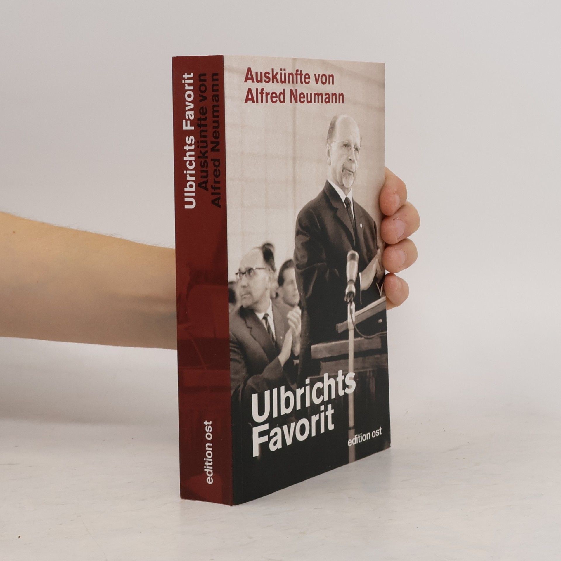 Alfred Neumann Ulbrichts Favorit