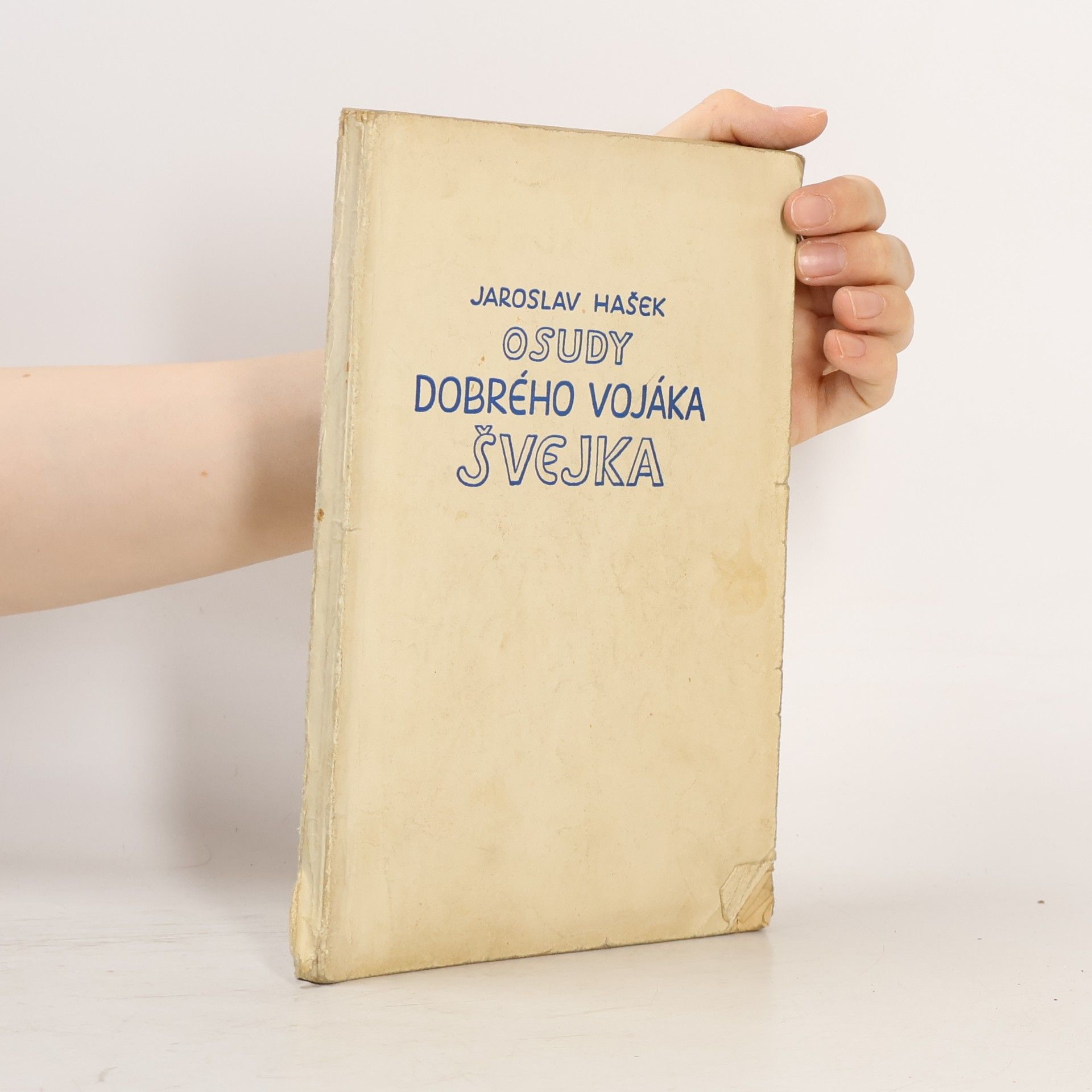 Jaroslav Hašek Osudy dobrého vojáka Švejka II