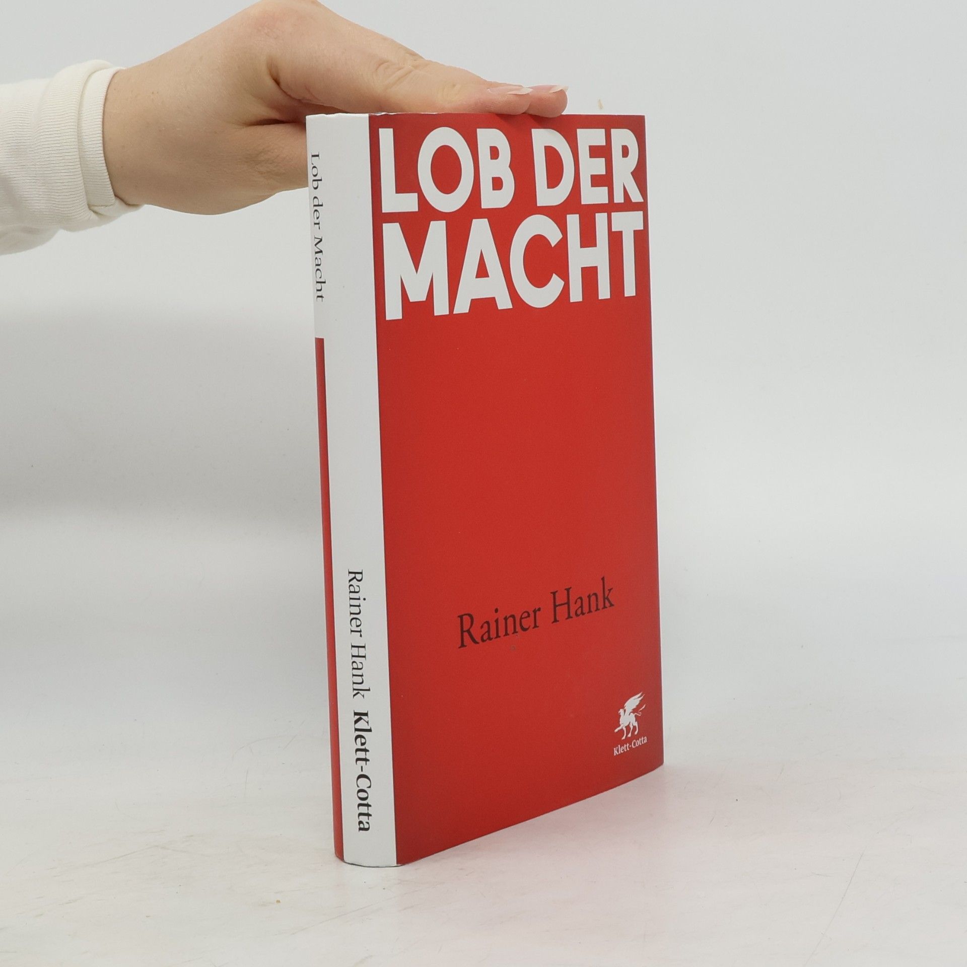 Rainer Hank Lob der Macht