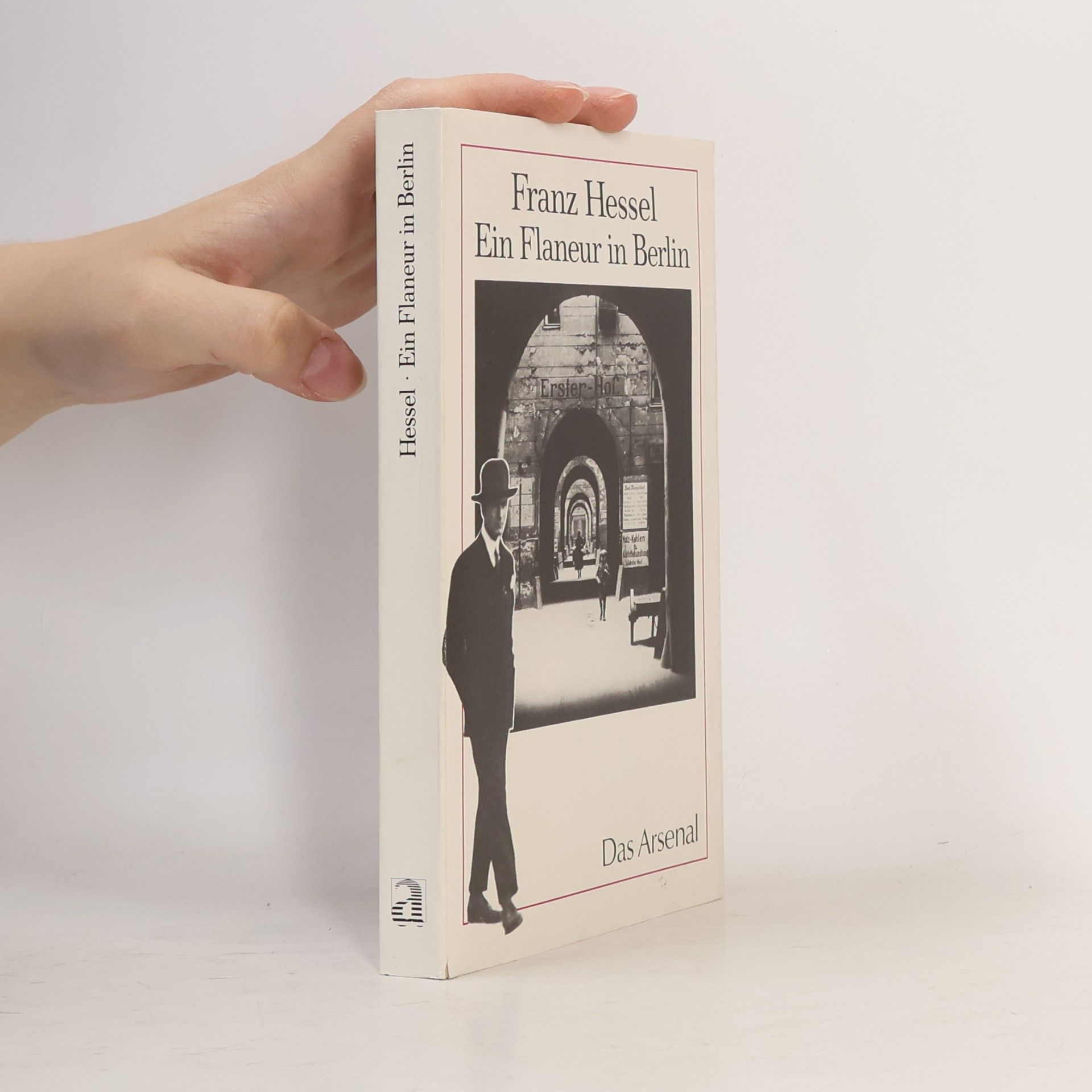 Franz Hessel Ein Flaneur in Berlin