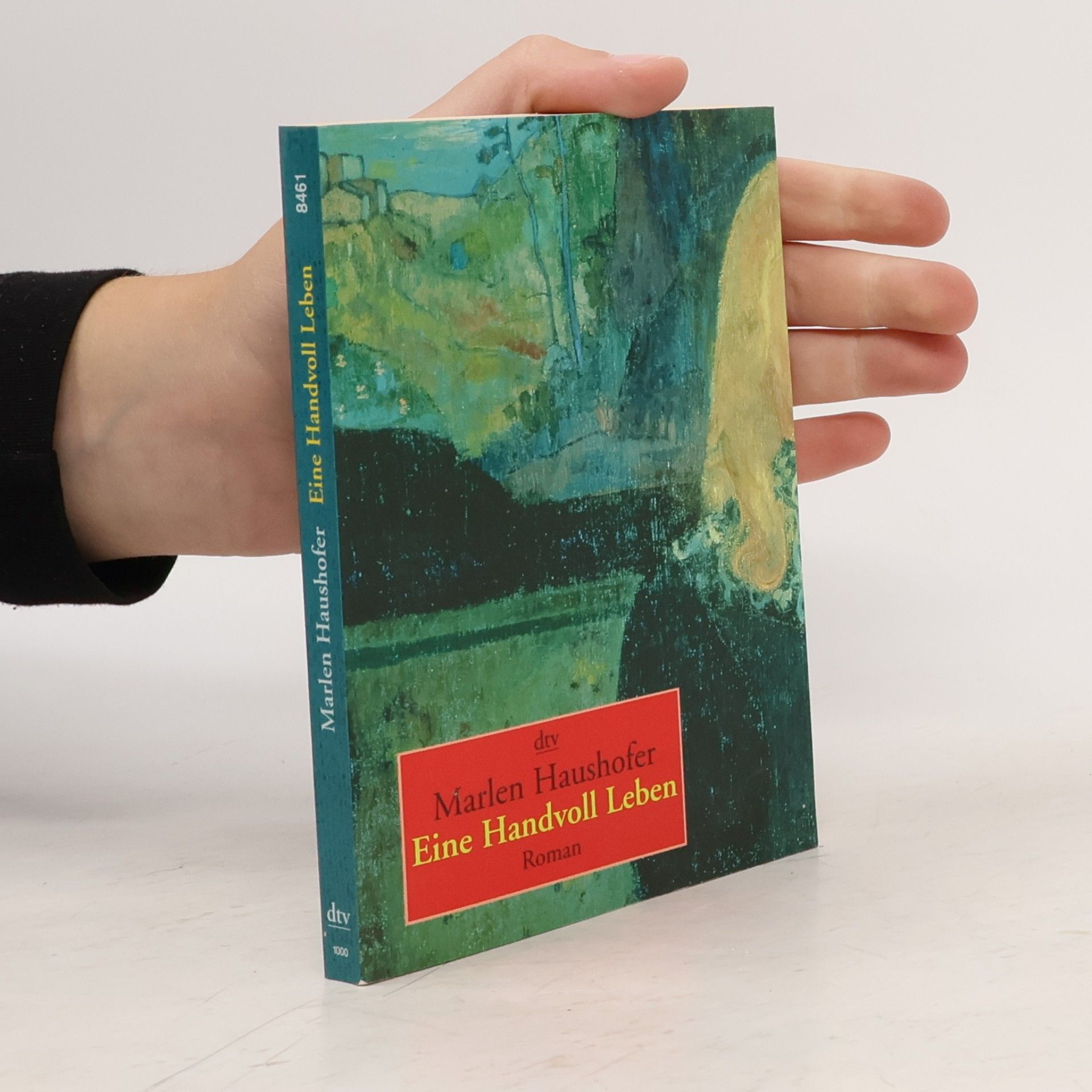 Marlen Haushofer Eine Handvoll Leben