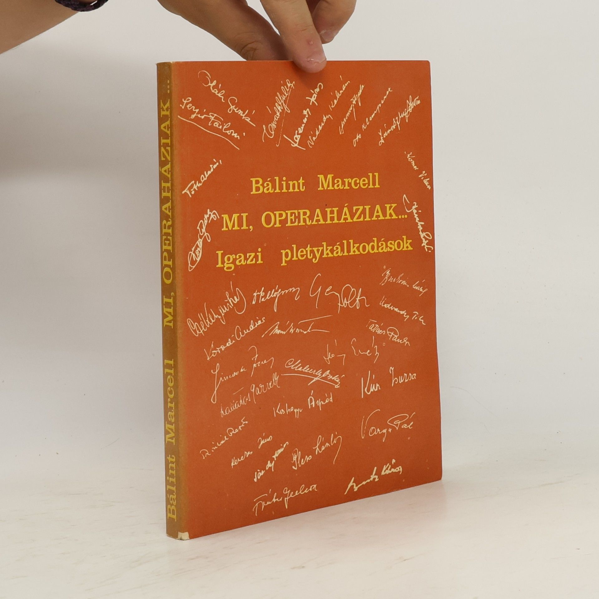Bálint Marcell Mi, operaháziak--