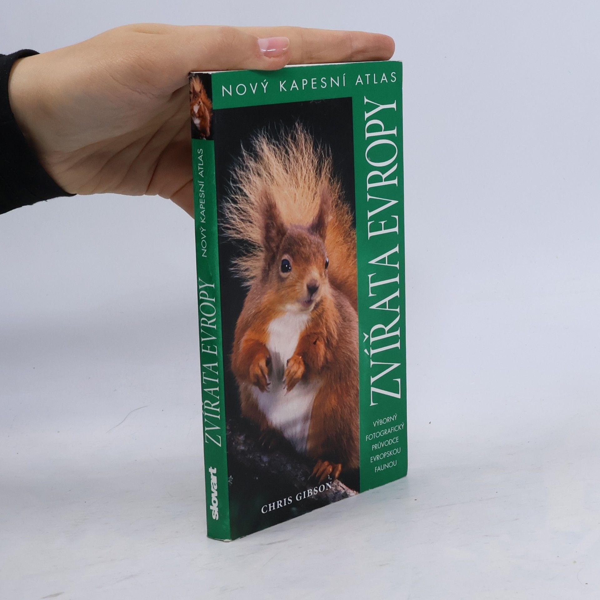 Chris Gibson Zvířata Evropy: Nový kapesní atlas