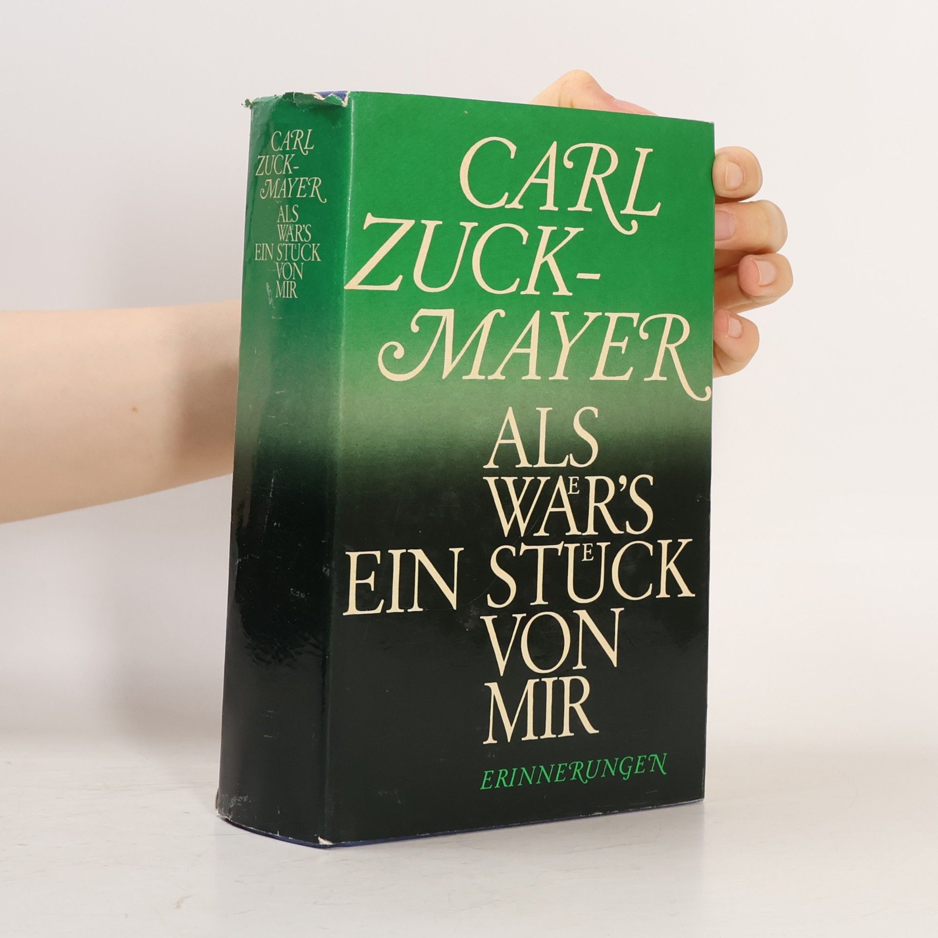 Carl Zuckmayer Als wärs ein stück von mir