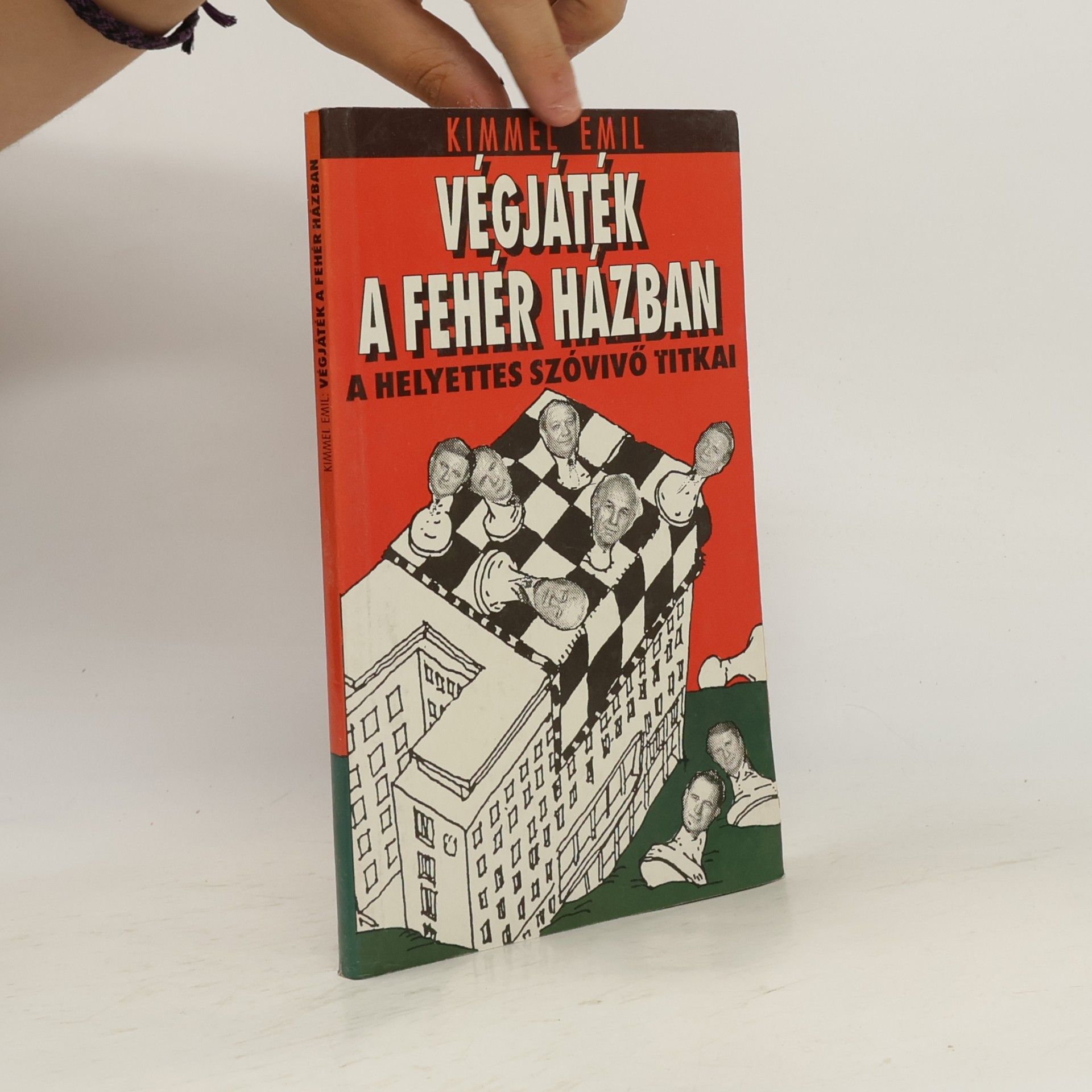 Emil Kimmel Végjáték a Fehér Házban