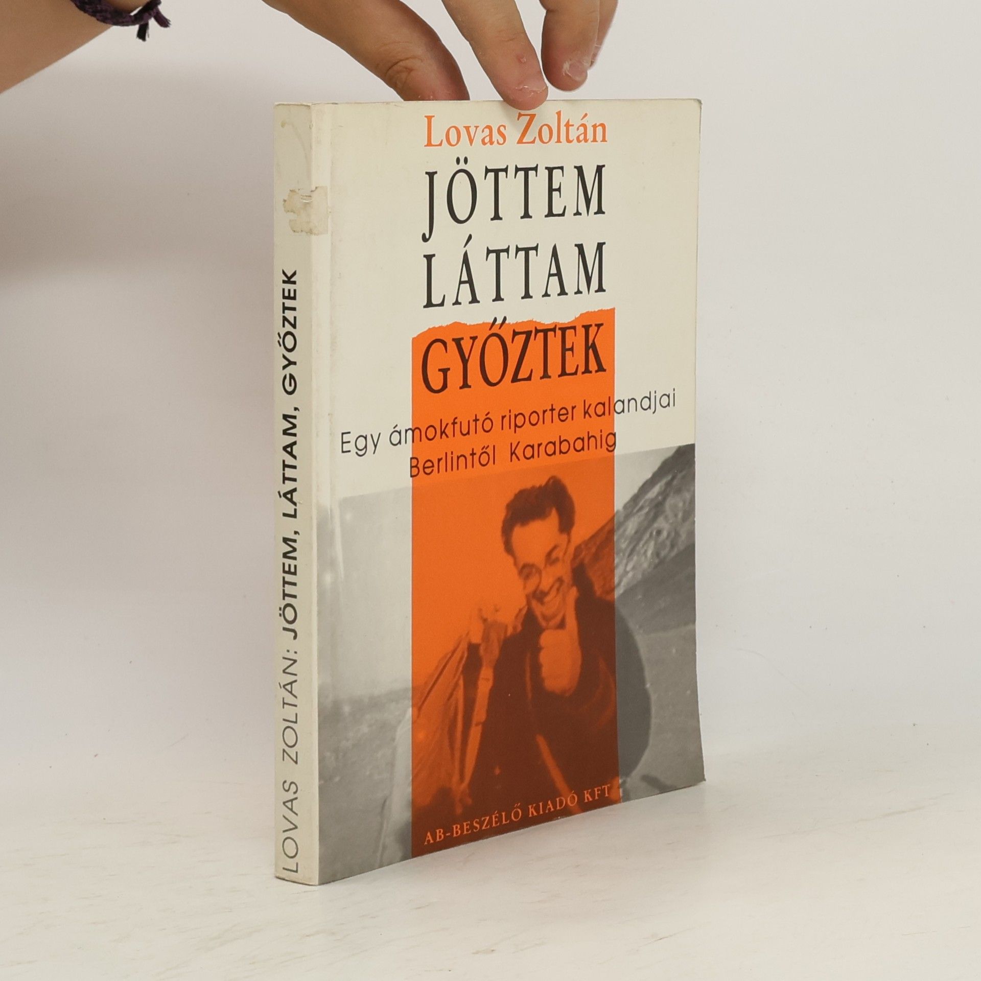 Lovas Zoltán Jöttem, láttam, győztek