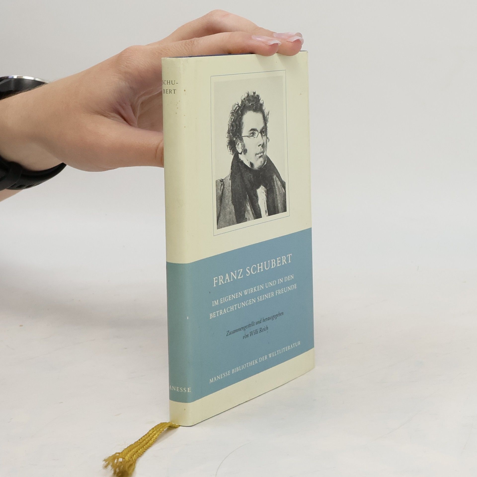 Willi Reich Franz Schubert. Im eigenen Wirken und in den Betrachtungen seiner Freunde
