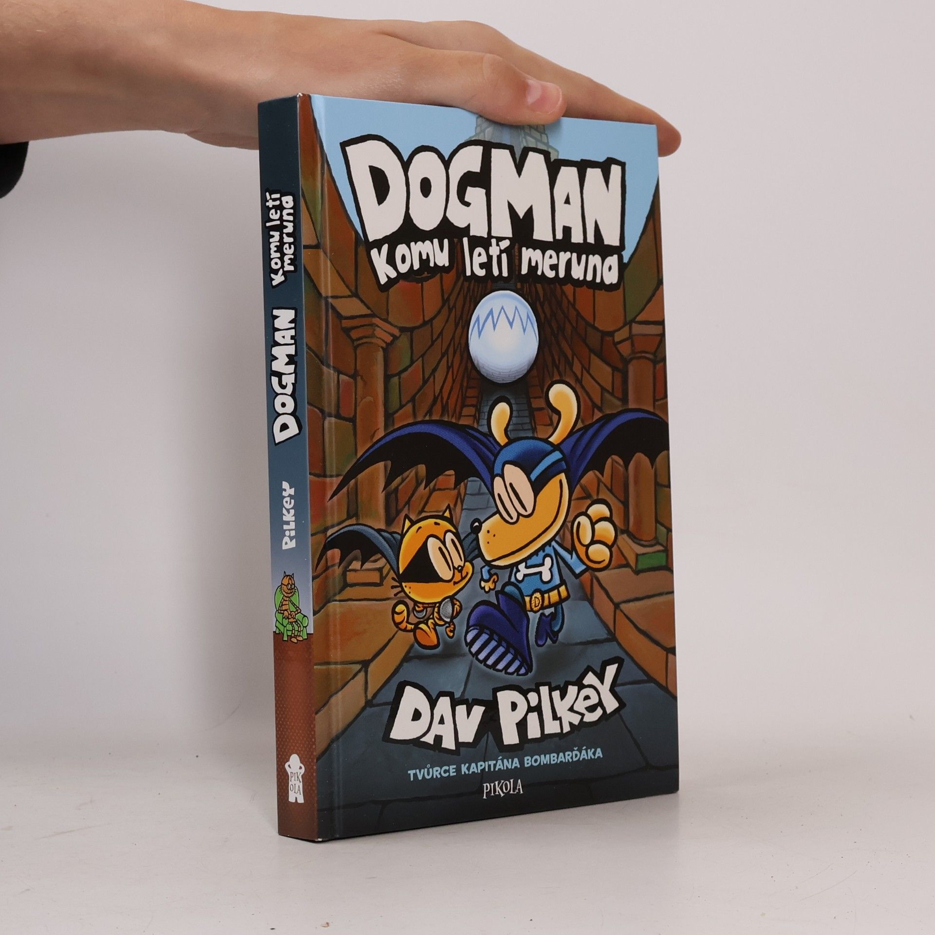 Dav Pilkey Dogman: Komu letí meruna