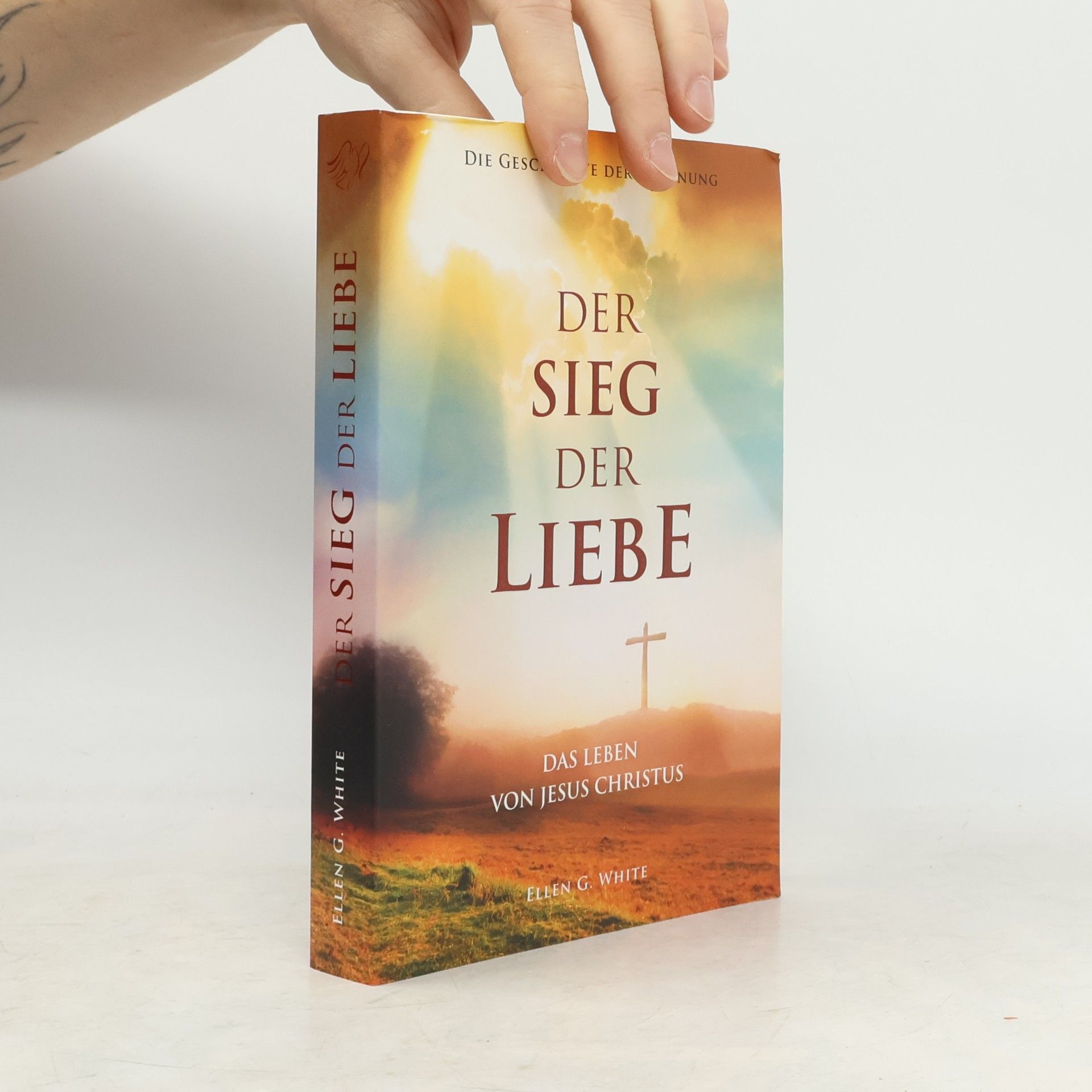Ellen G. White Der Sieg der Liebe