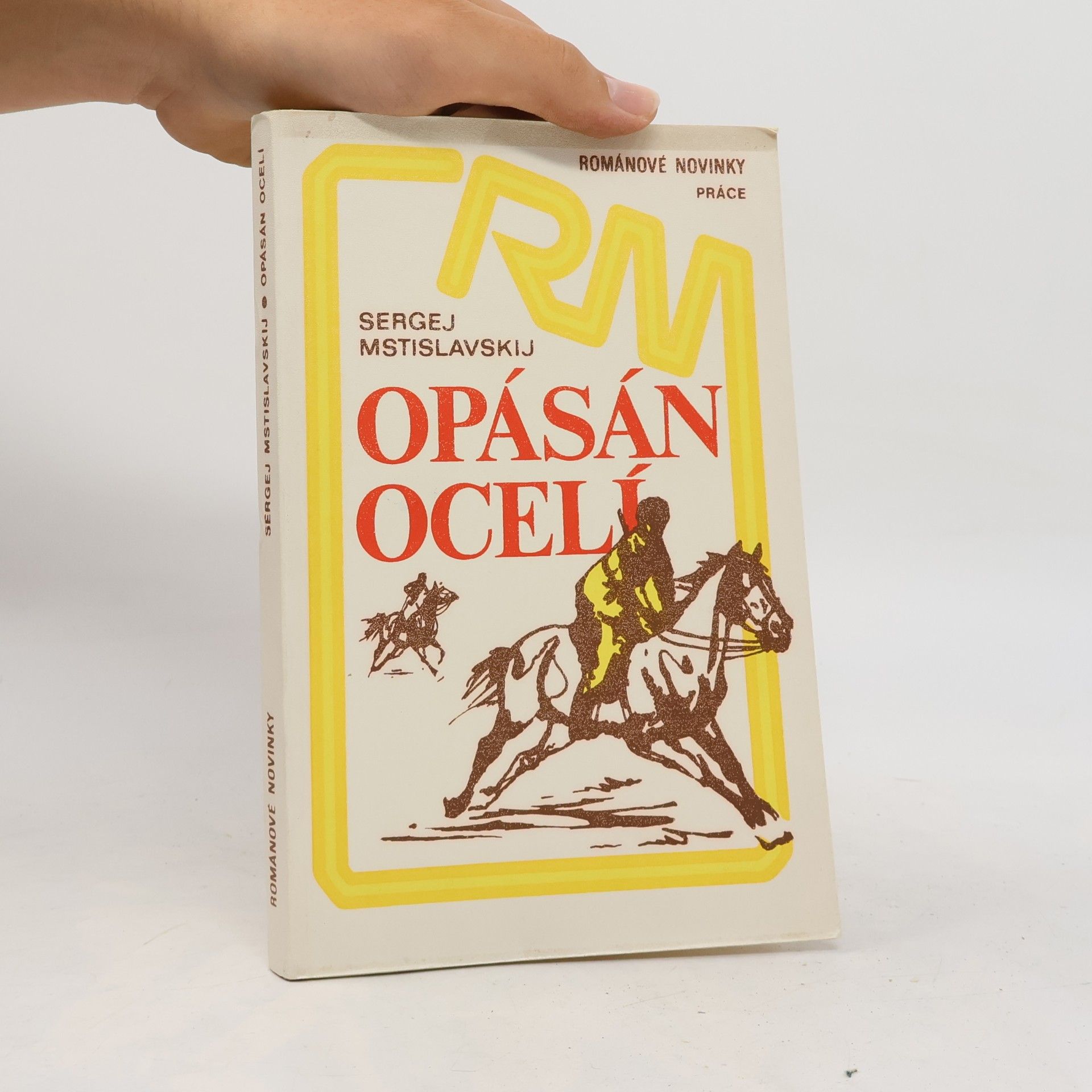 S. D. Sergej Dmitrijevič Mstislavskij Opásán ocelí