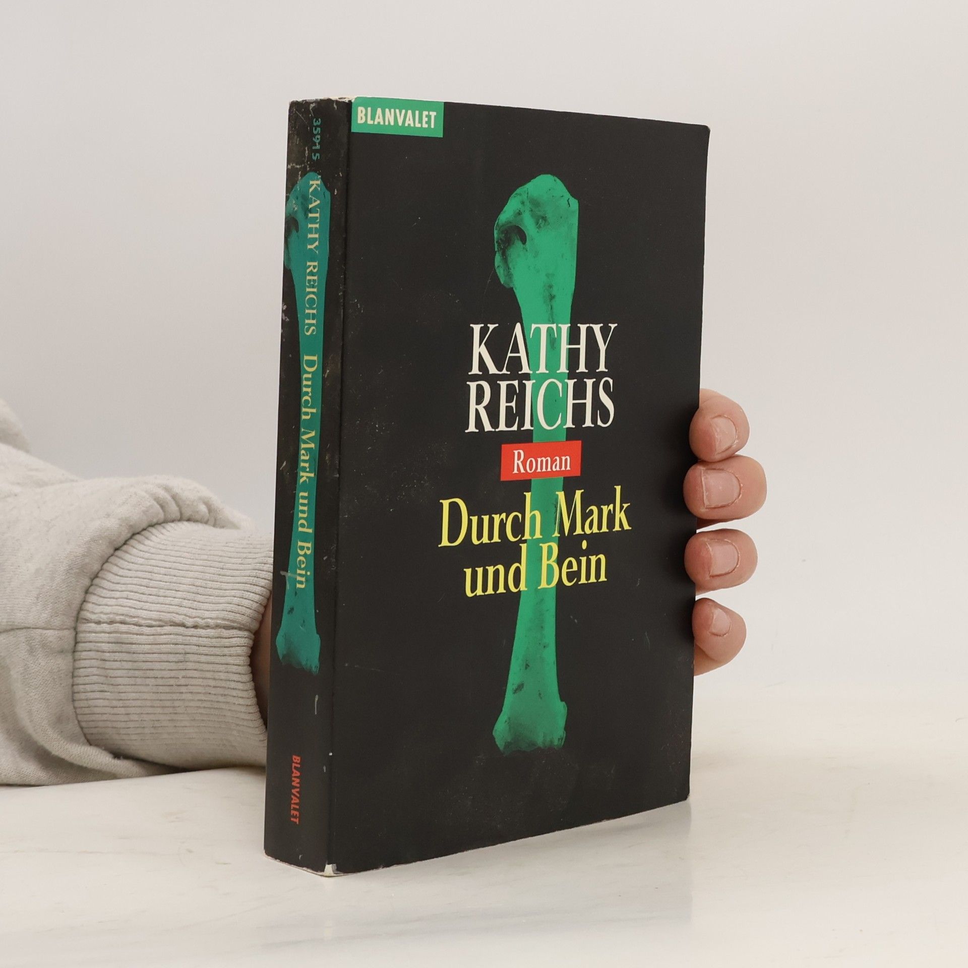 Kathy Reichs Durch Mark und Bein