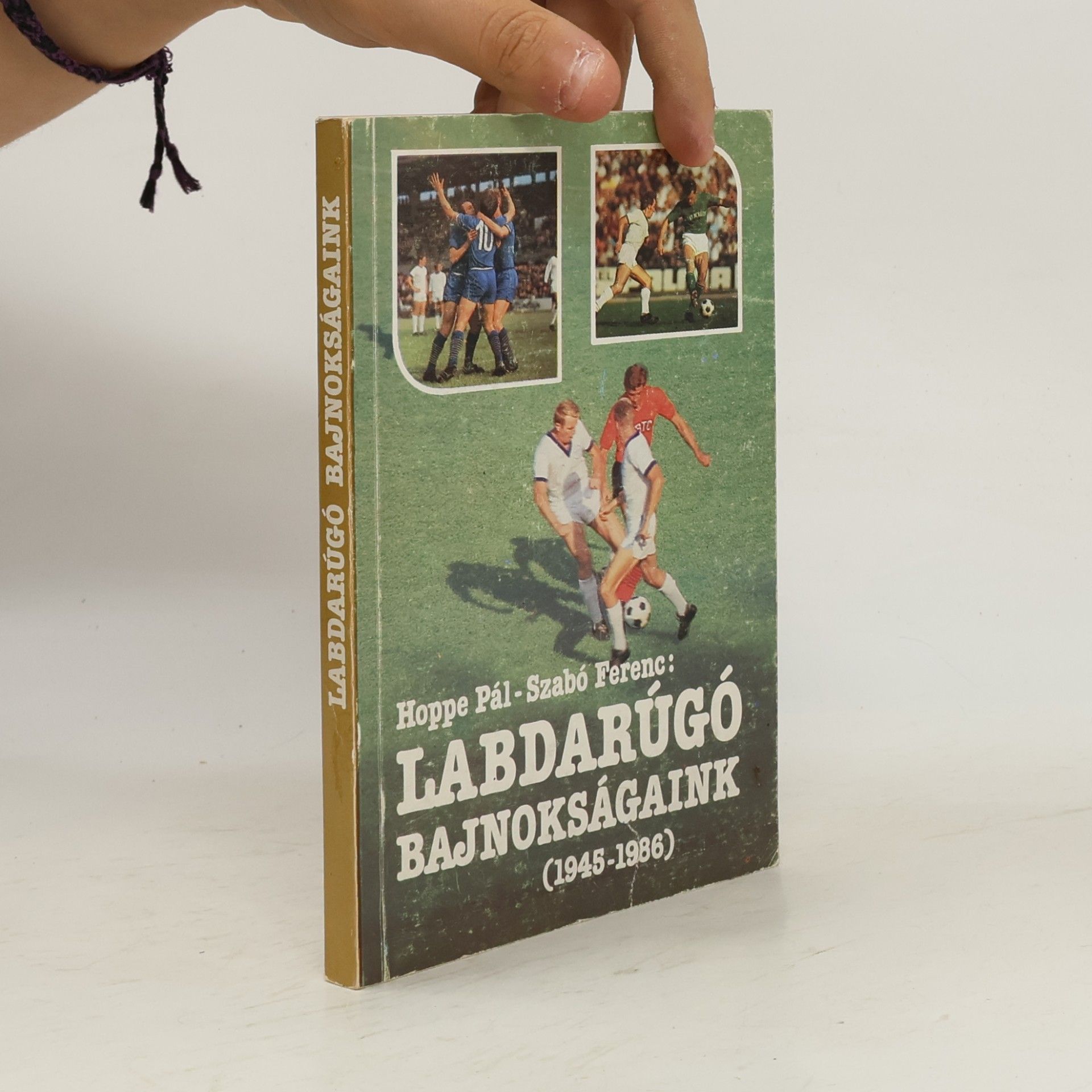 Ferenc Szabó Labdarúgó bajnokságaink 1945-1986