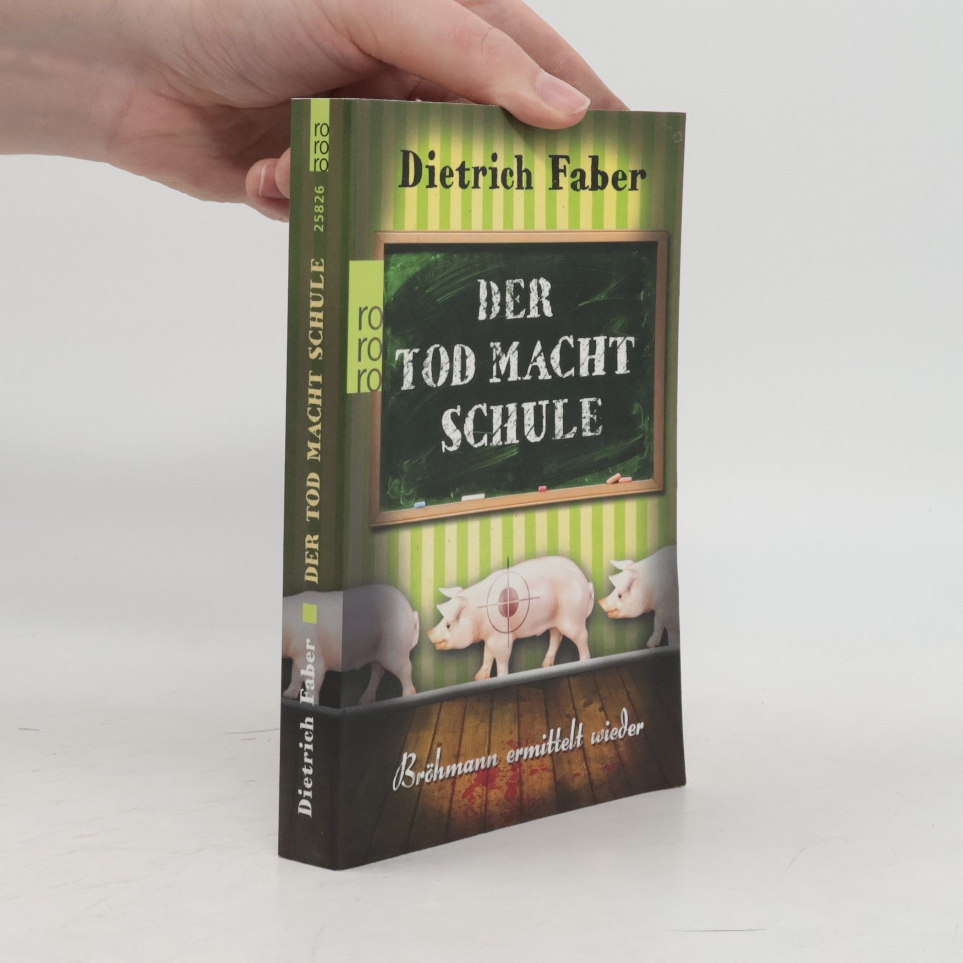 Dietrich Faber Der Tod macht Schule