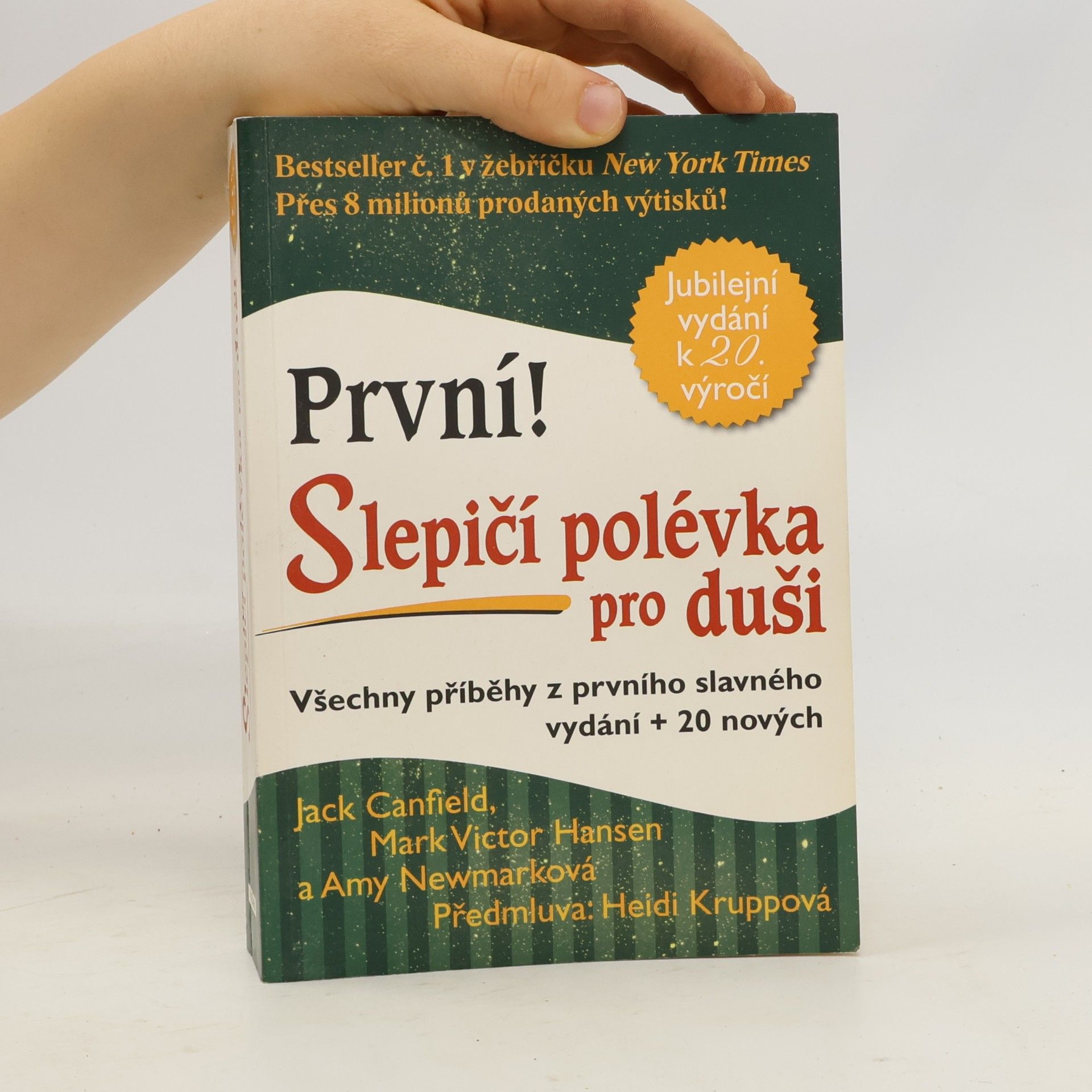 Amy Newmark Slepičí polévka pro duši