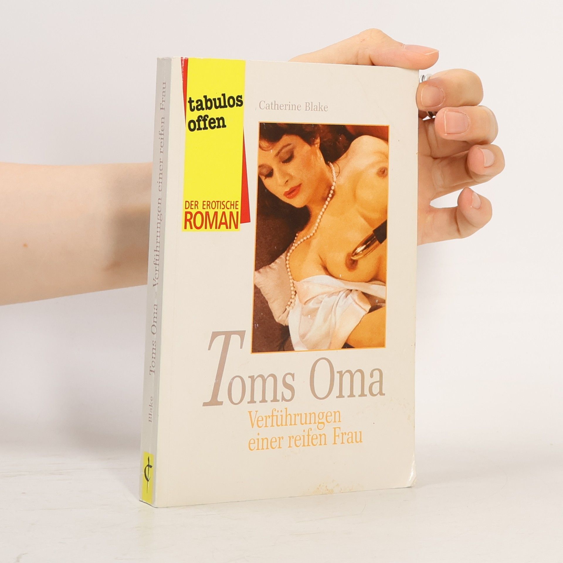 Toms Oma. Verführungen einer reifen Frau
