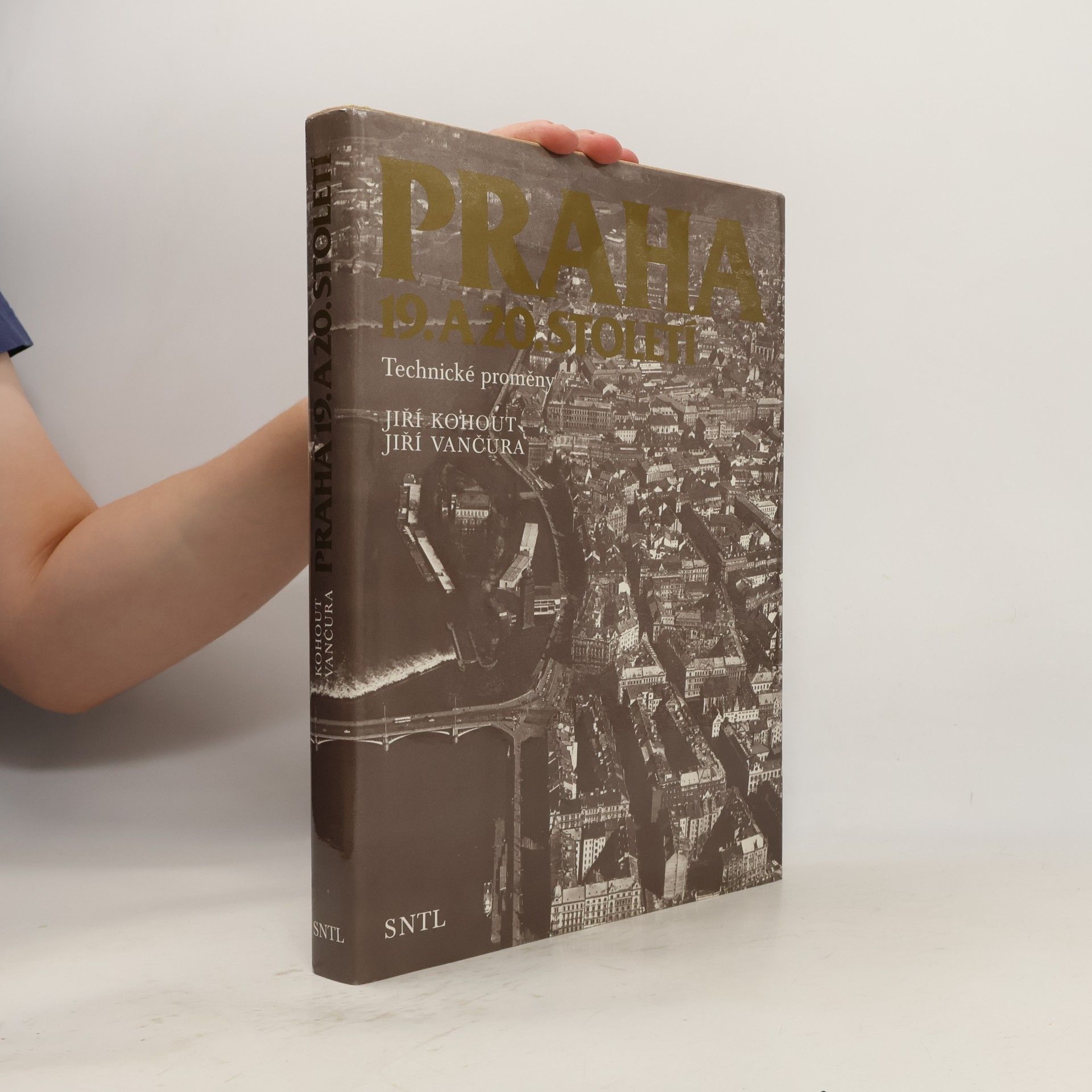 Jiří Kohout Praha 19. a 20. století. Technické proměny