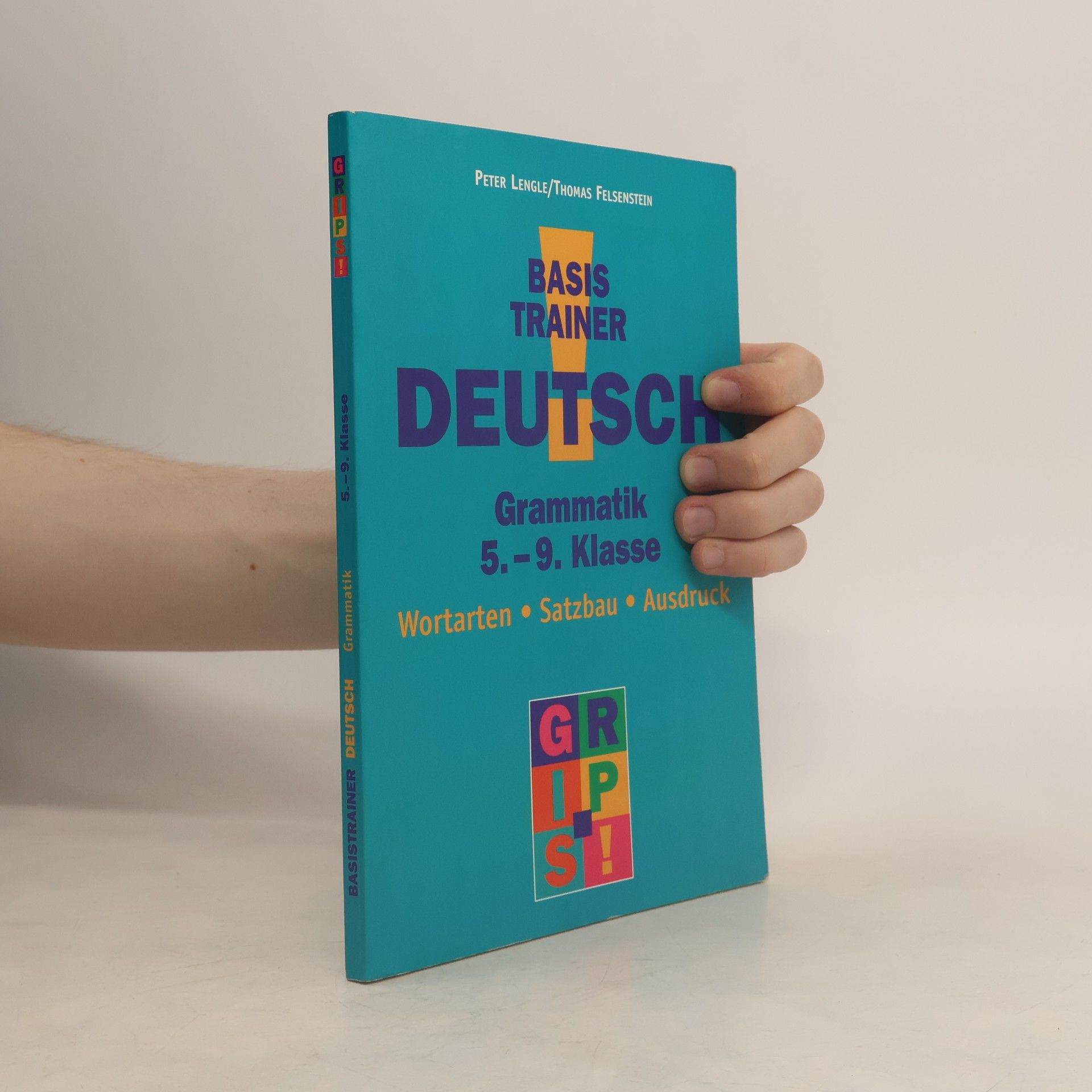 Basistrainer Deutsch. Grammatik. 5.-9. Klasse.
