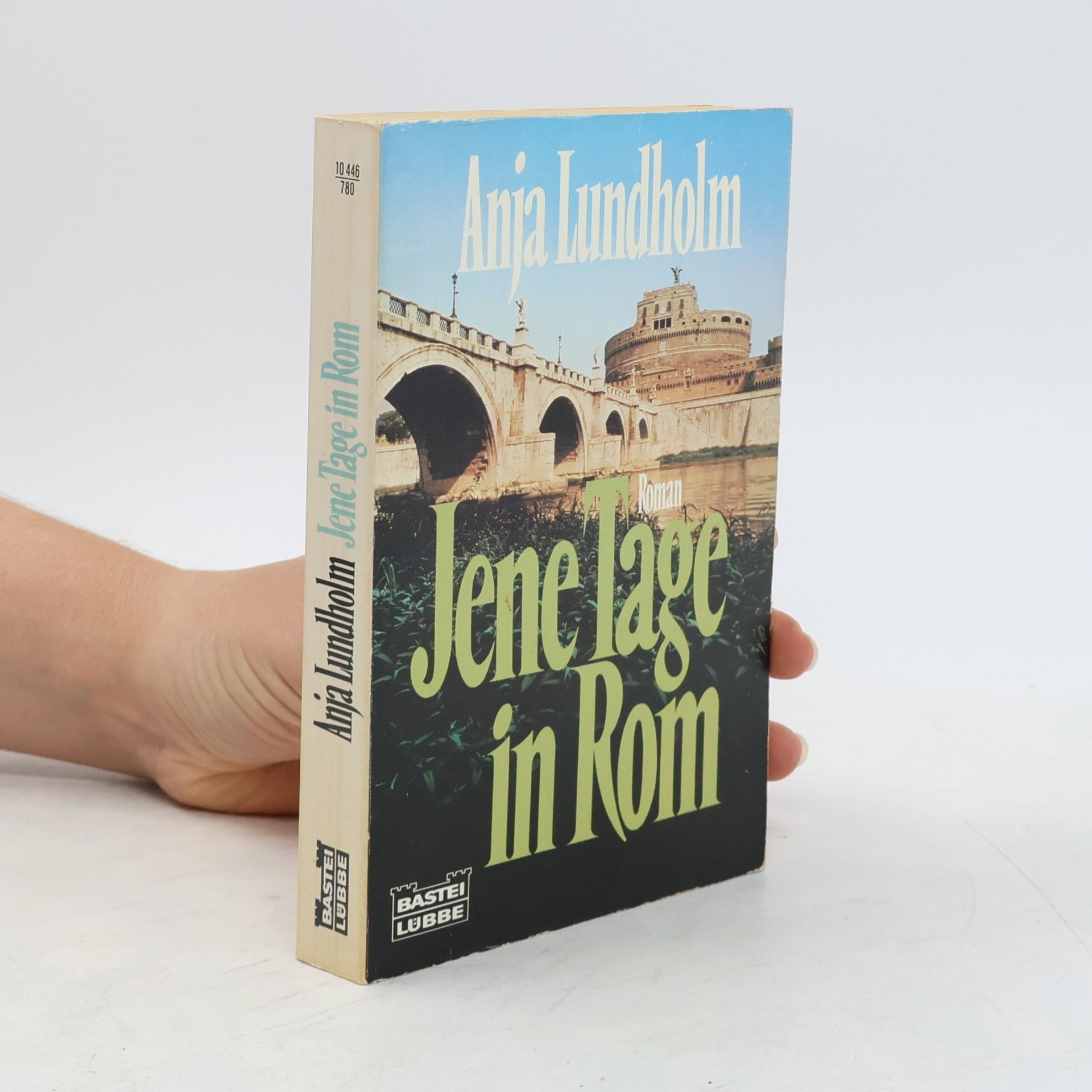 Anja Lundholm Jene Tage in Rom