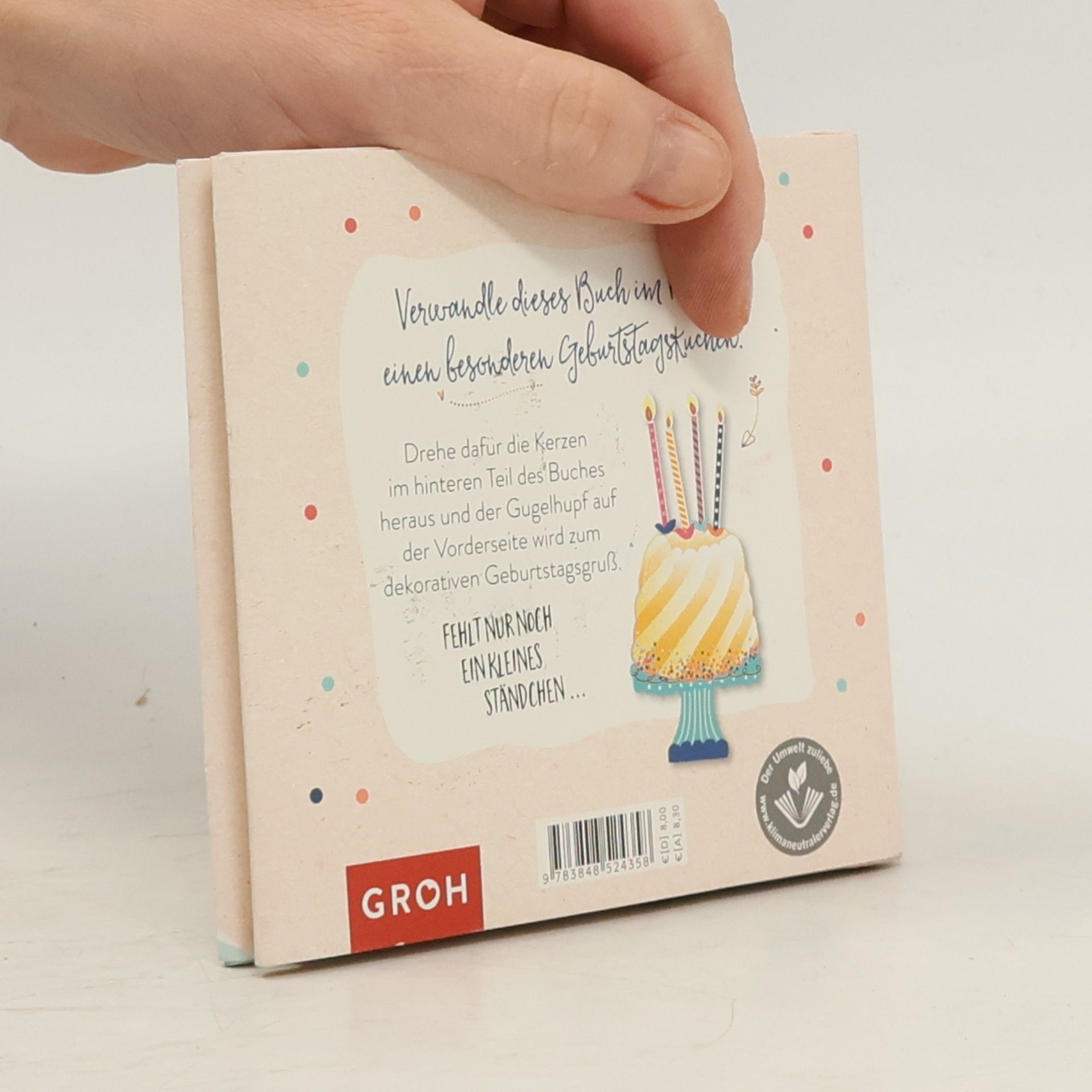 Groh Verlag Happy birthday: Mit Kerzen zum Herausdrehen