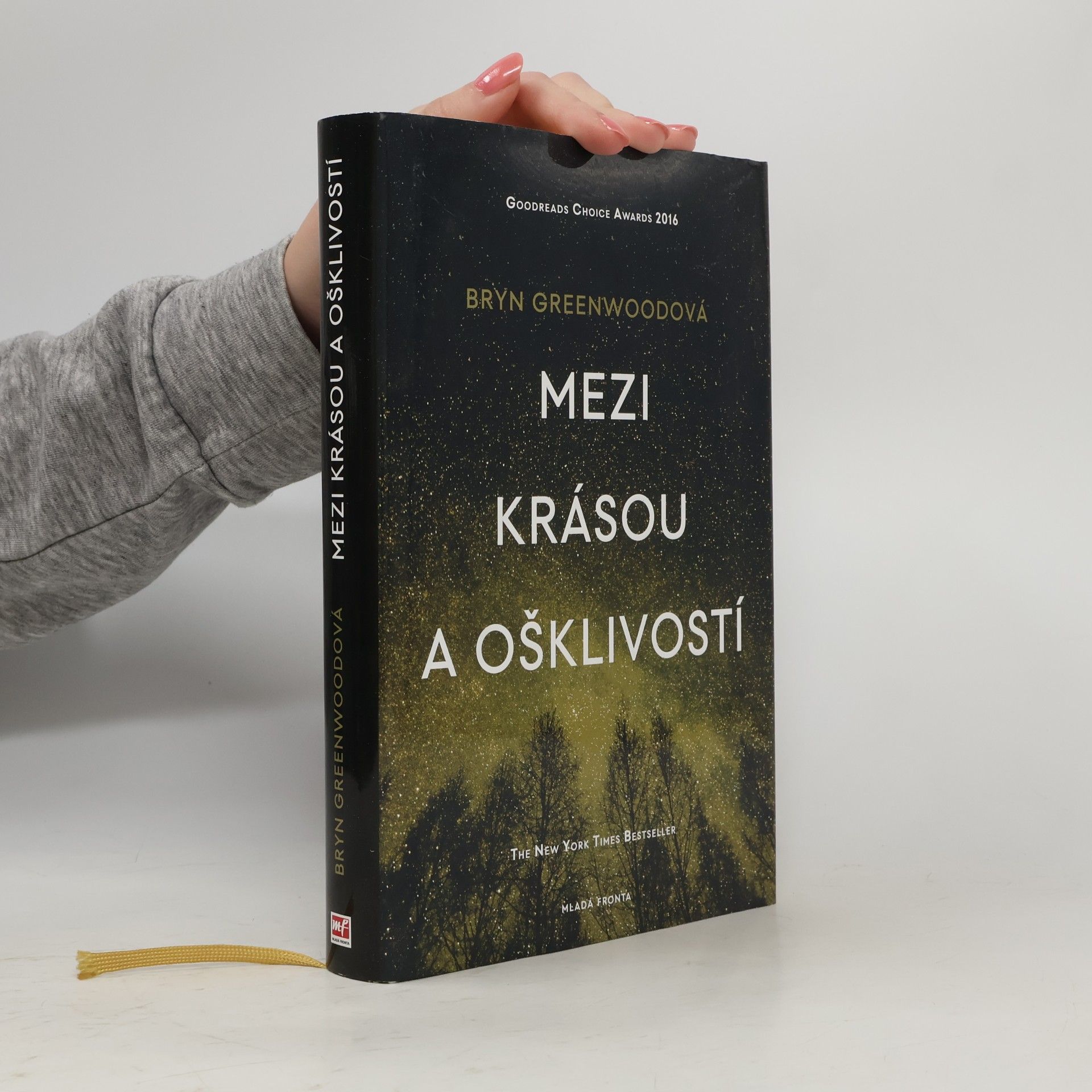 Bryn Greenwood Mezi krásou a ošklivostí