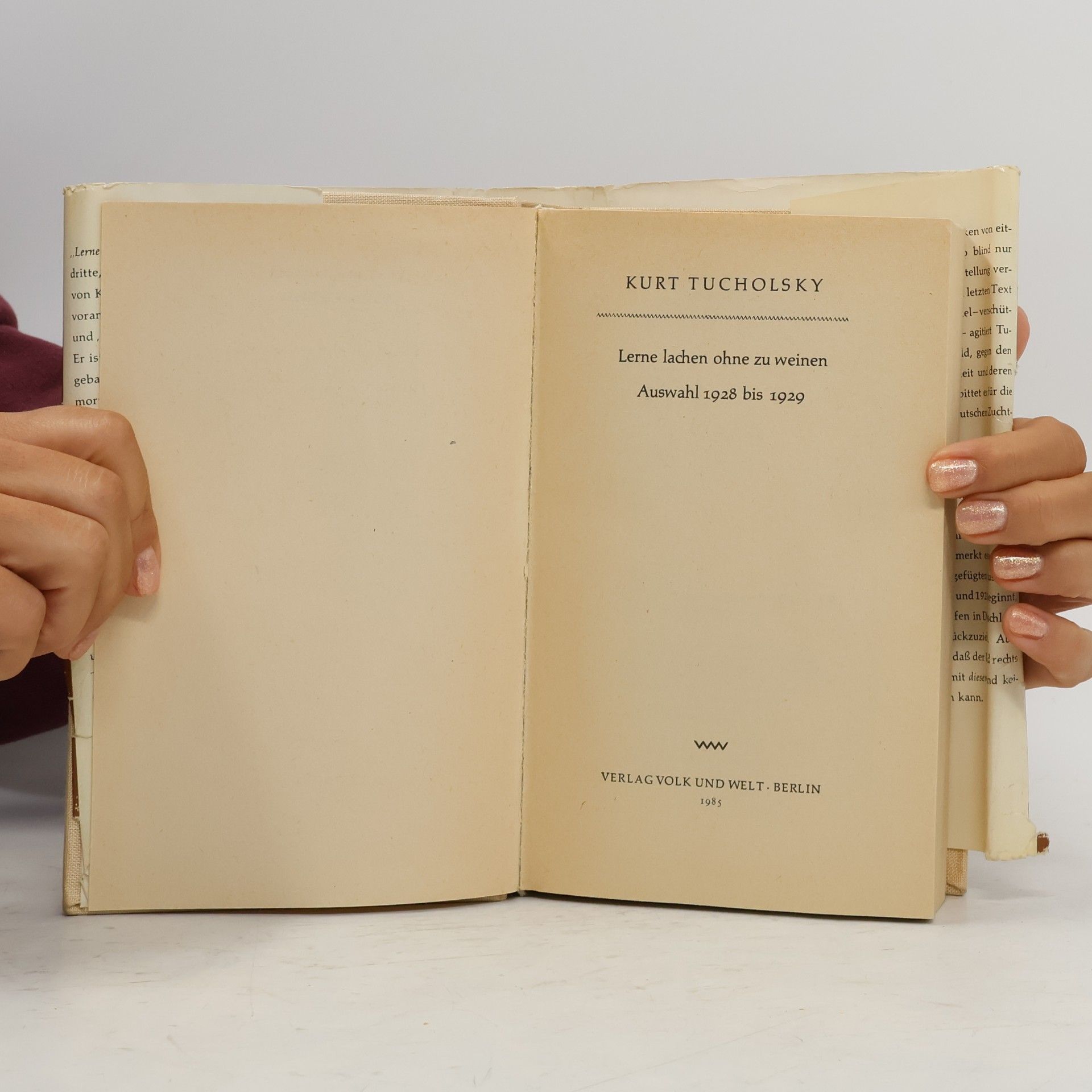 Kurt Tucholsky Lerne lachen ohne zu weinen. Auswahl 1928 bis 1929