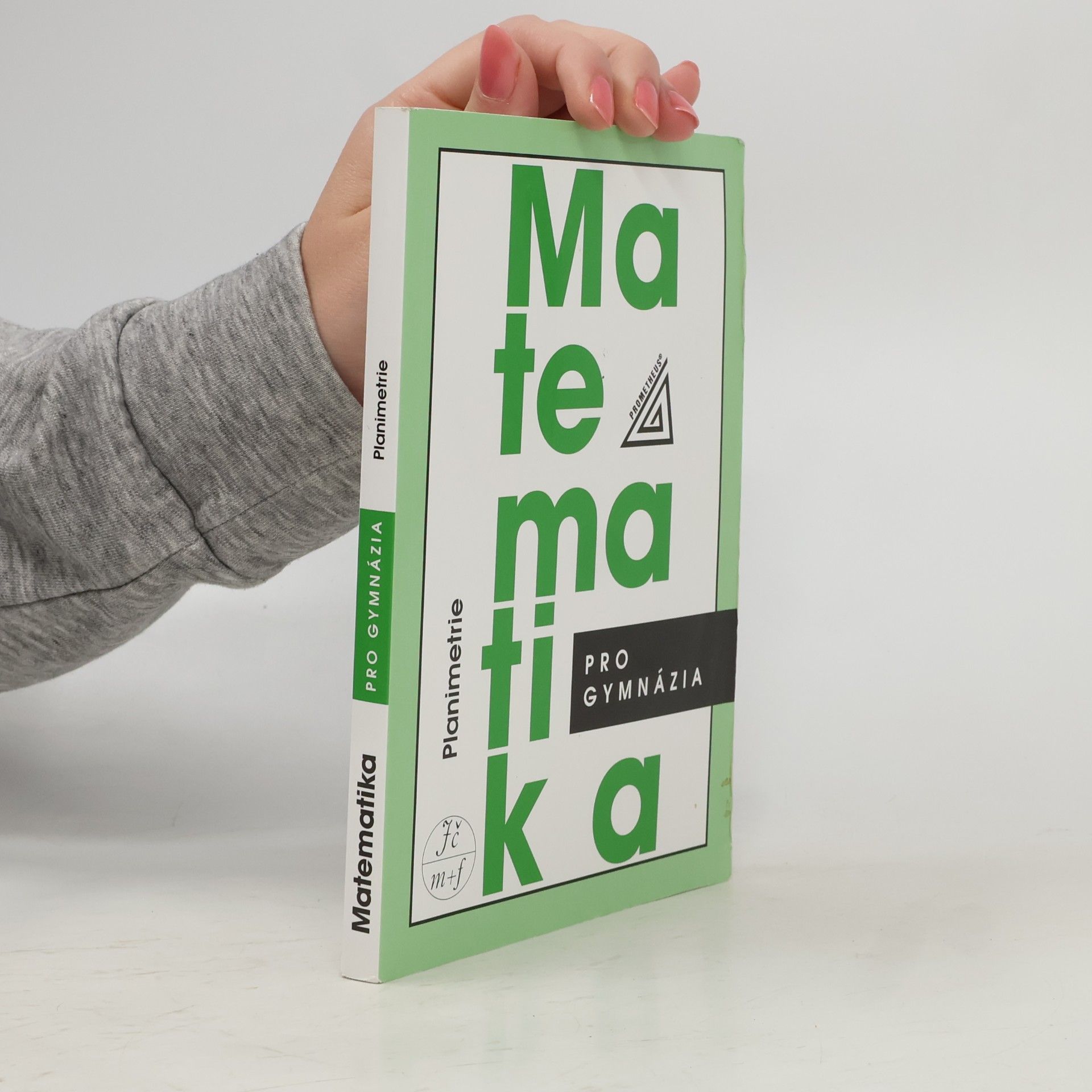 Eva Pomykalová Matematika pro gymnázia: planimetrie
