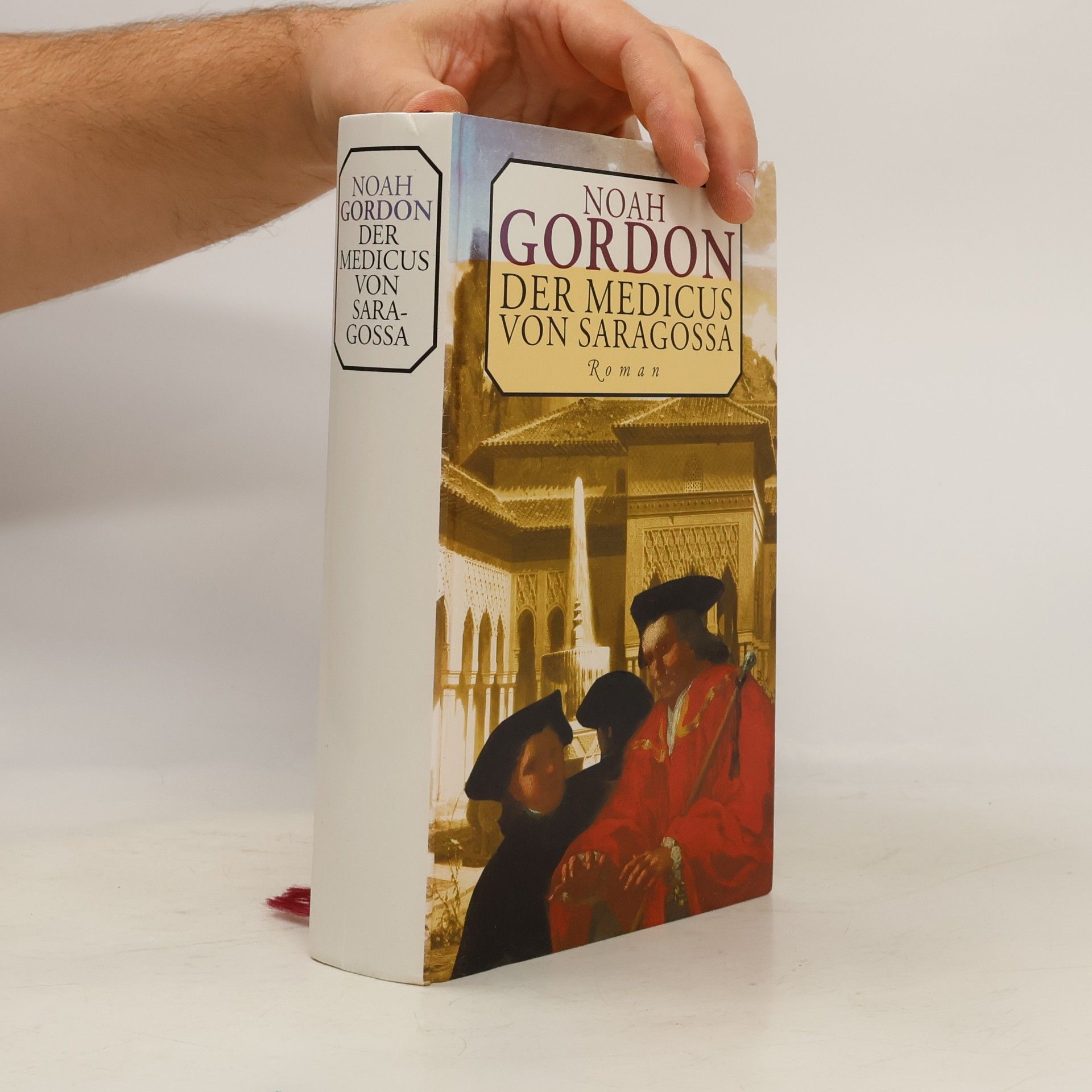 Noah Gordon Der Medicus von Saragossa
