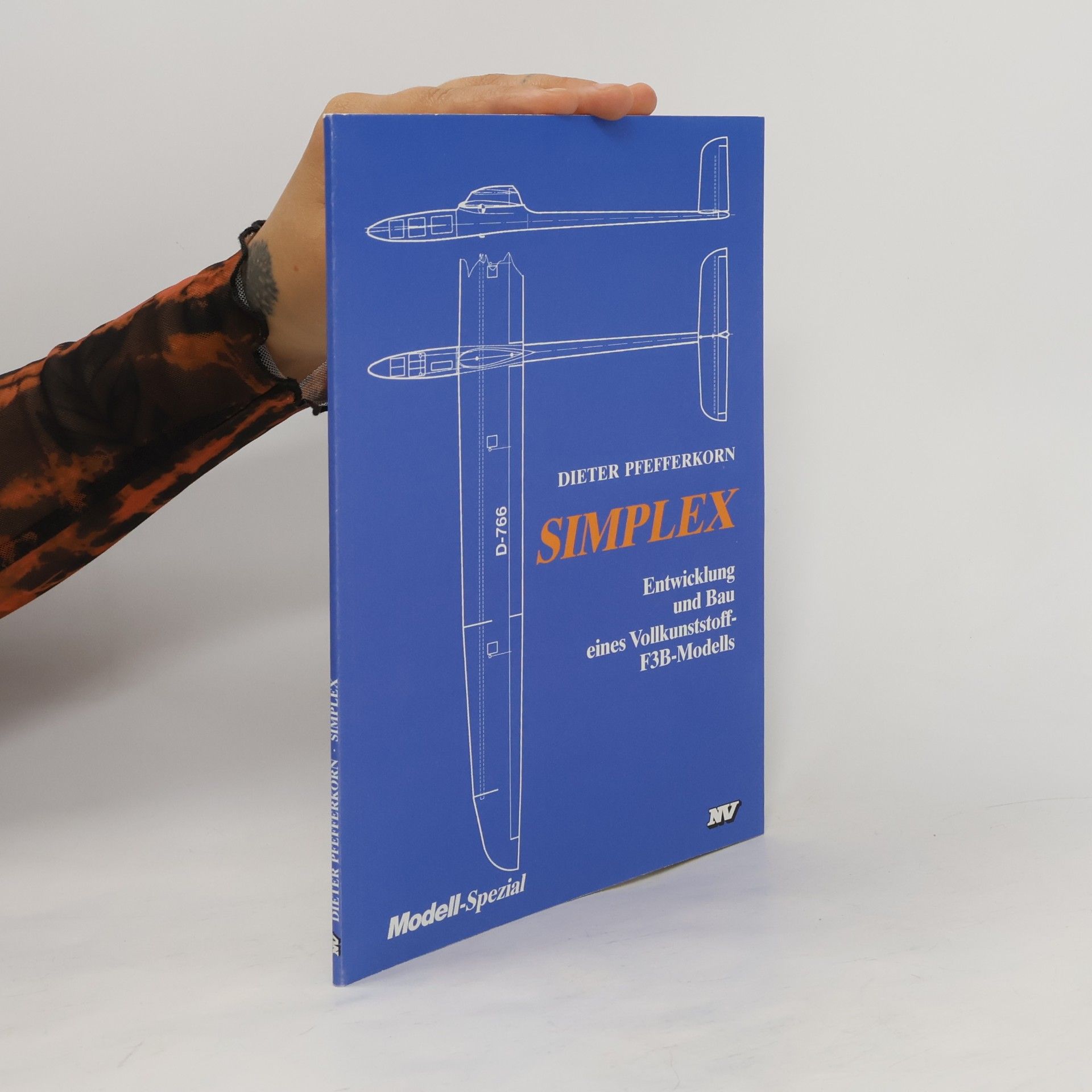 Dieter Pfefferkorn Simplex. Entwicklung und Bau eines Vollkunststoff F3B-Modells