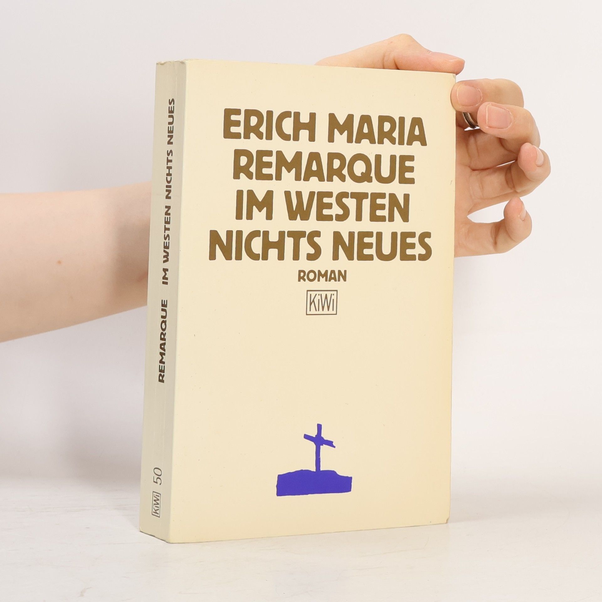 Erich Maria Remarque Im Westen nichts Neues