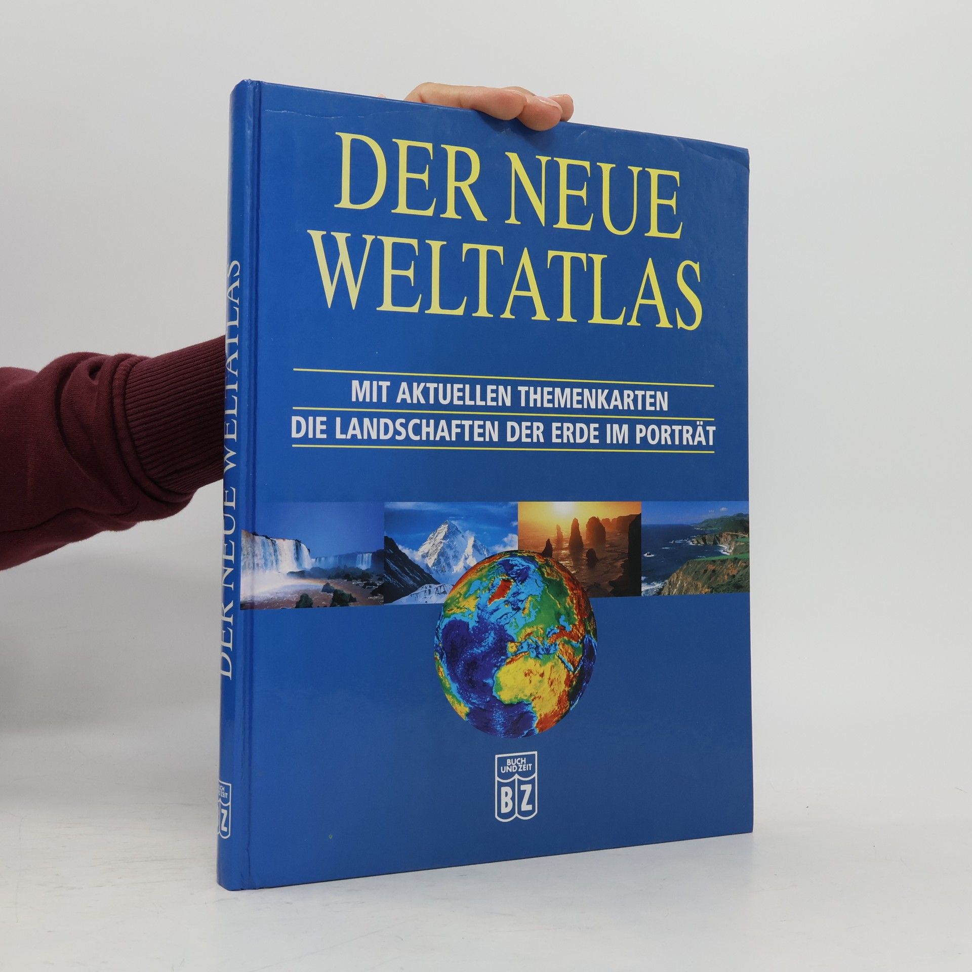 Ursula Klocker Der neue Weltatlas. Mit aktuellen Themenkarten die Landschaften der Erde im Porträt