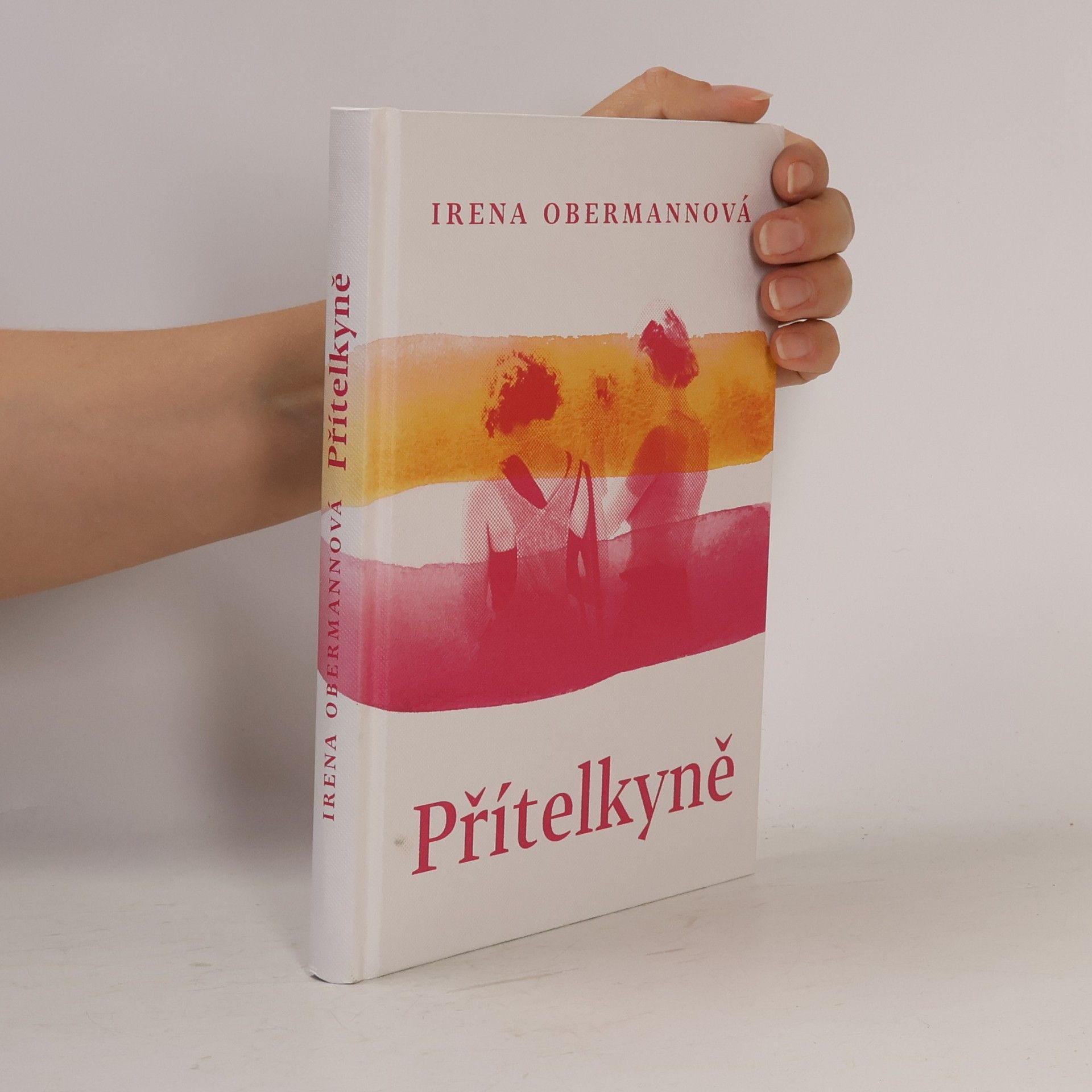 Irena Obermannová Přítelkyně