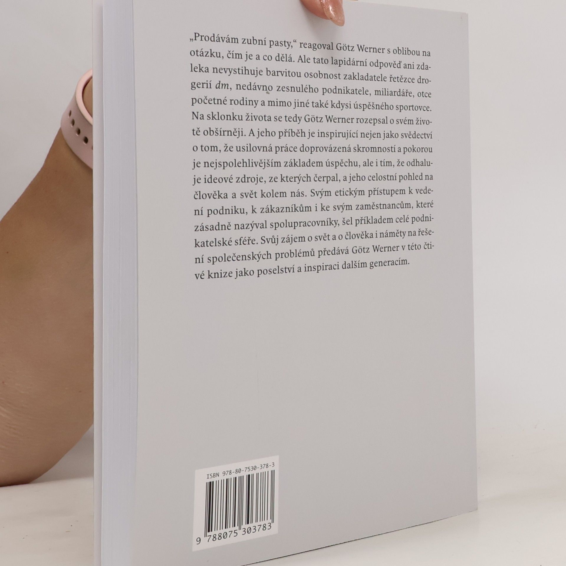 Götz W. Werner S čím jsem nikdy nepočítal : autobiografie zakladatele společnosti dm