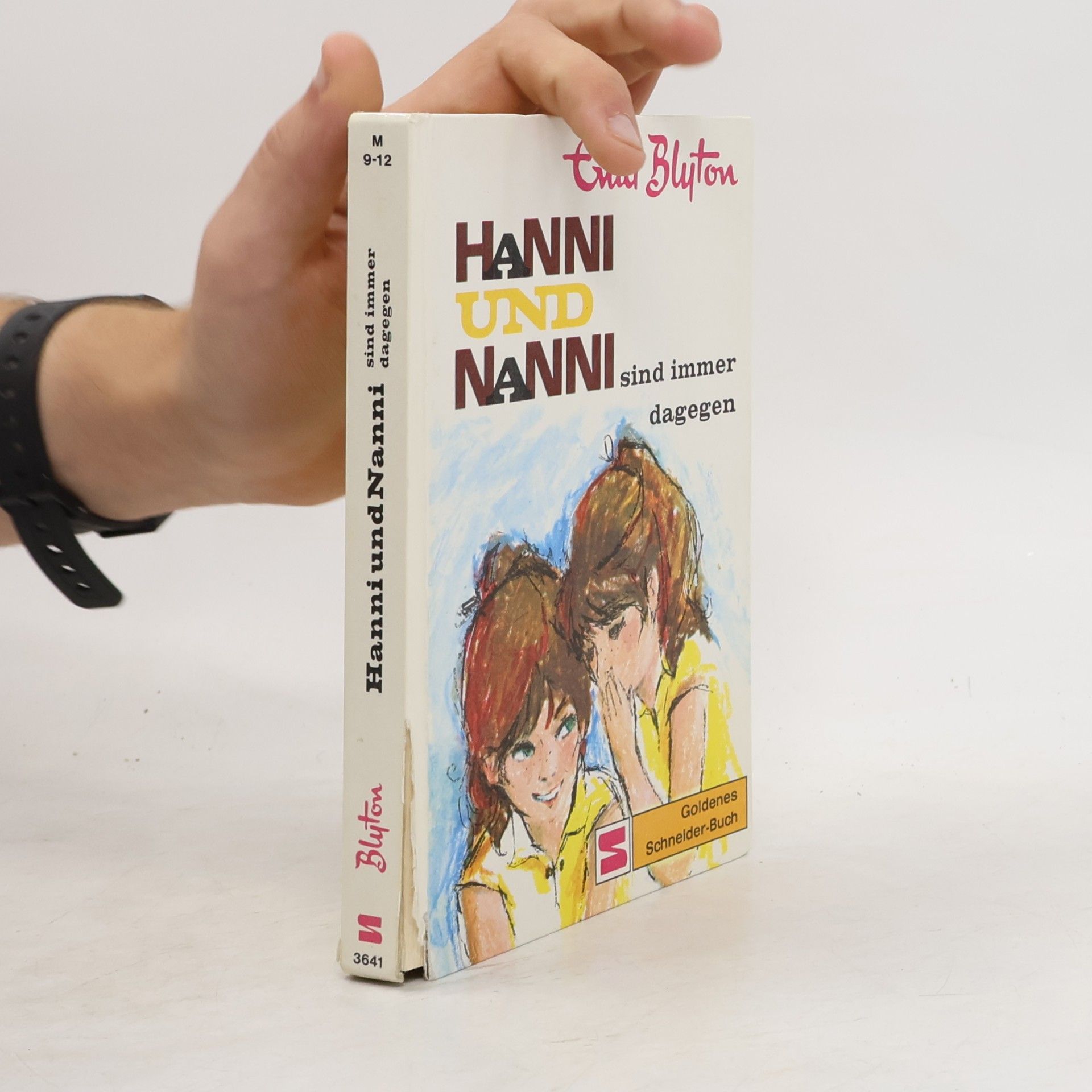 Enid Blyton Hanni und Nanni sind immer dagegen