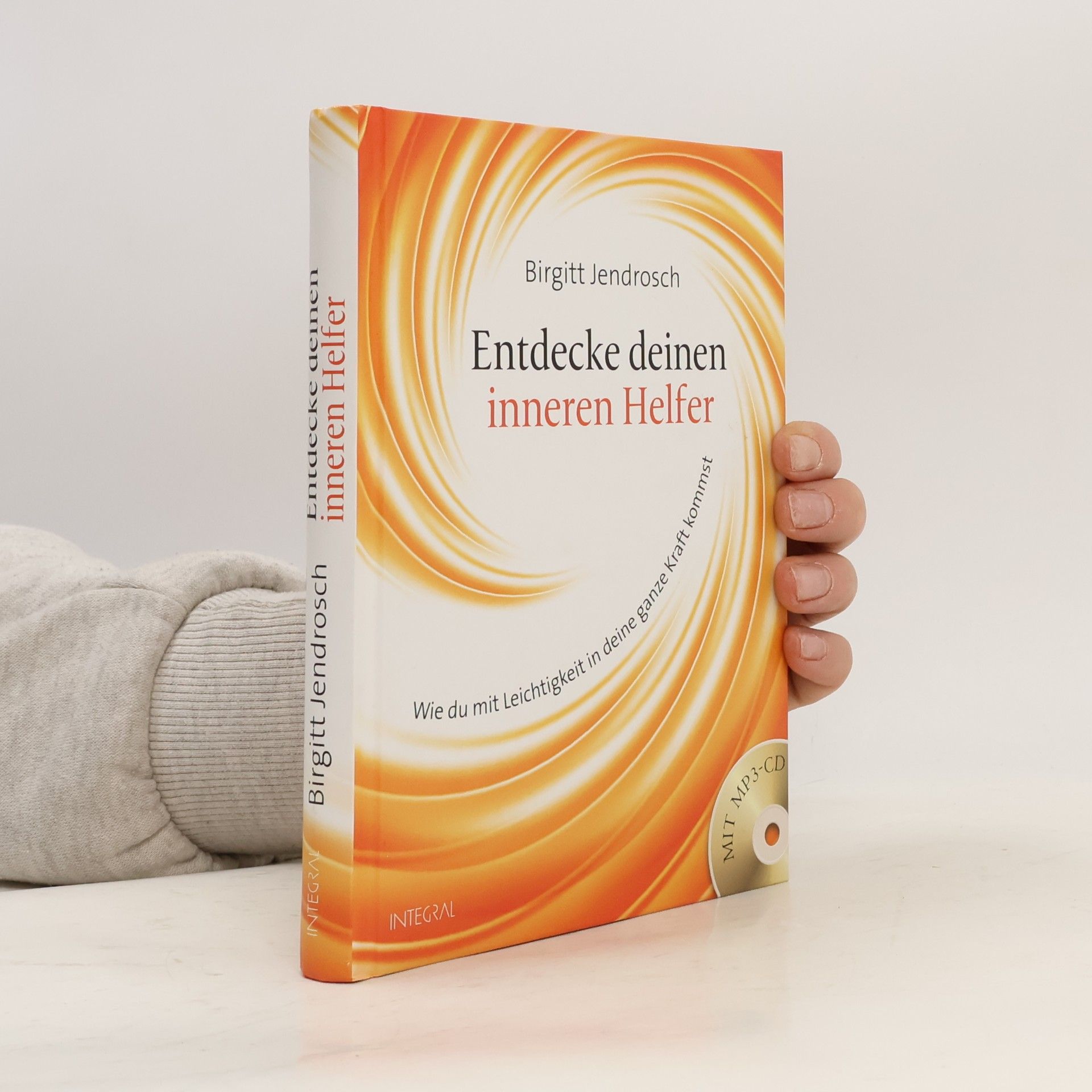 Birgitt Jendrosch Entdecke deinen inneren Helfer