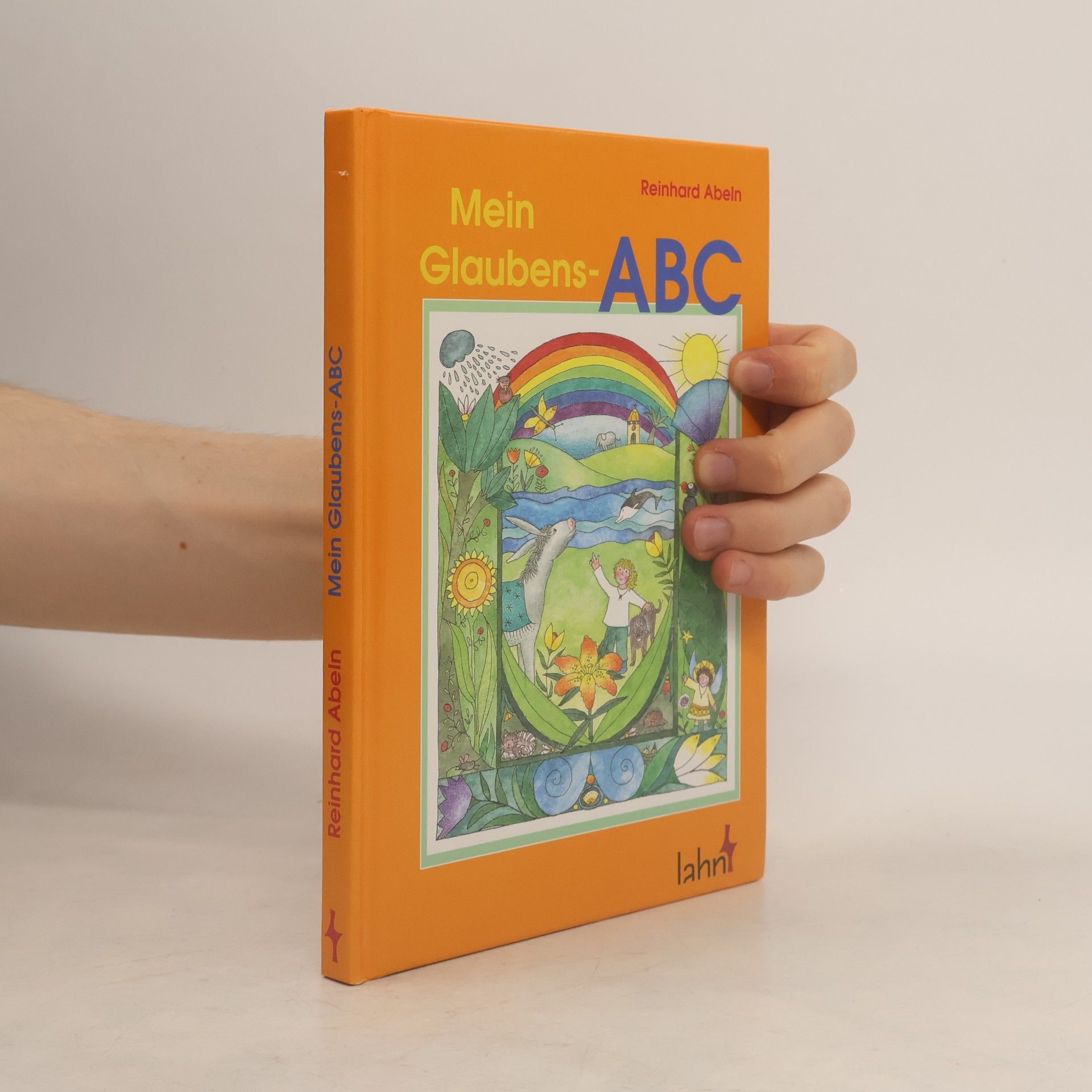 Reinhard Abeln Mein Glaubens-ABC