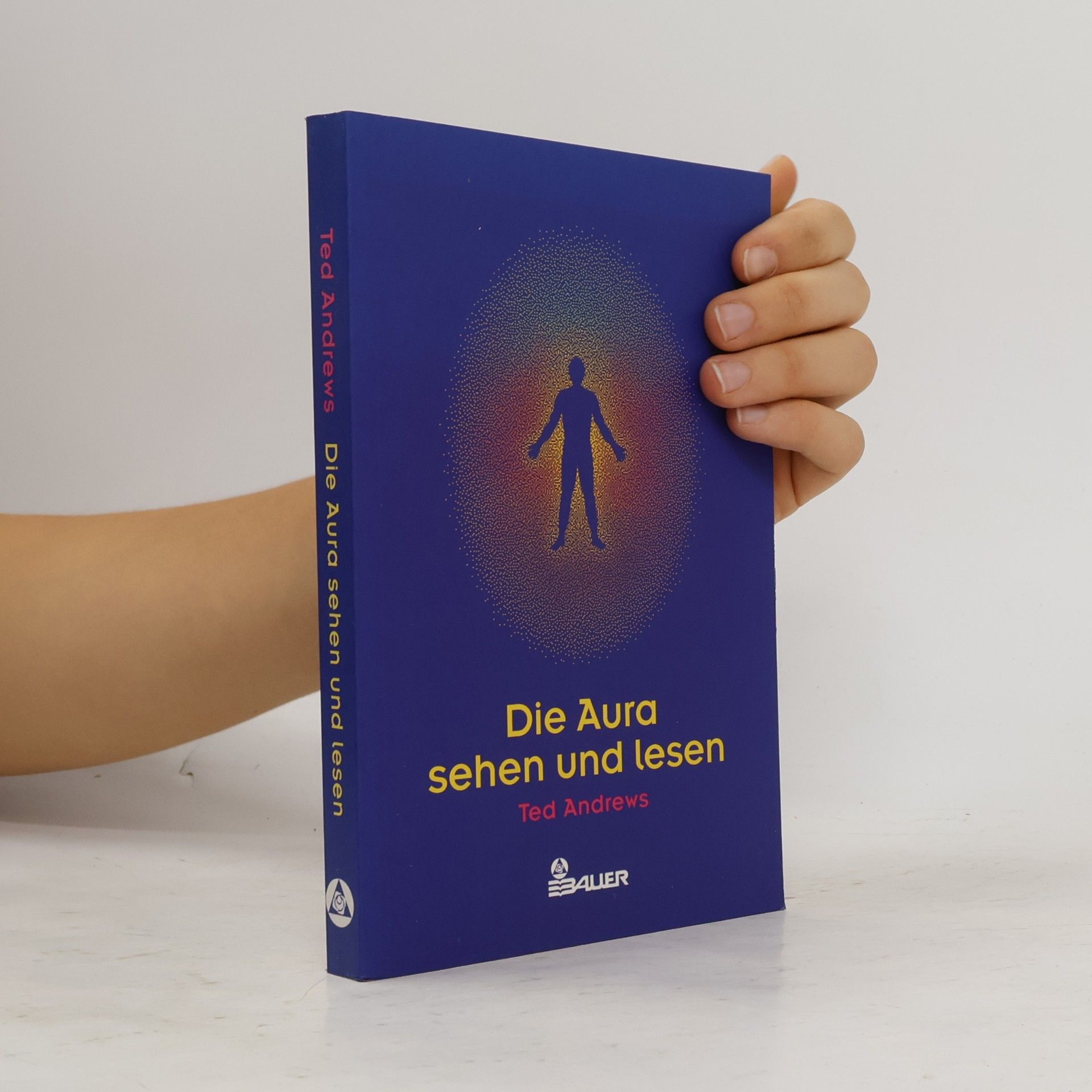 Ted Andrews Die Aura sehen und lesen