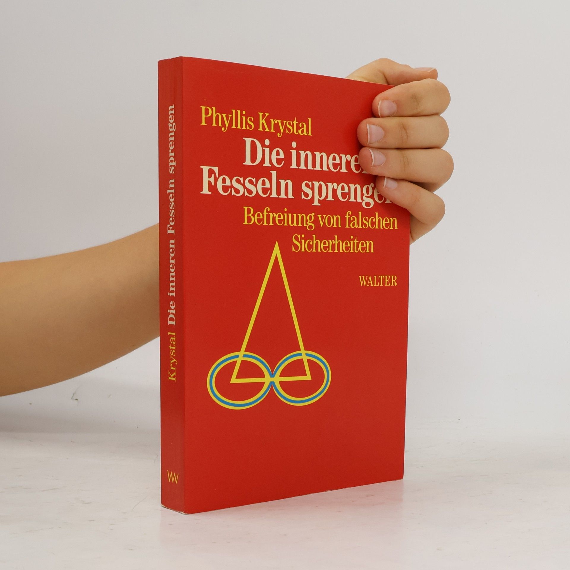 Phyllis Krystal Die inneren Fesseln sprengen