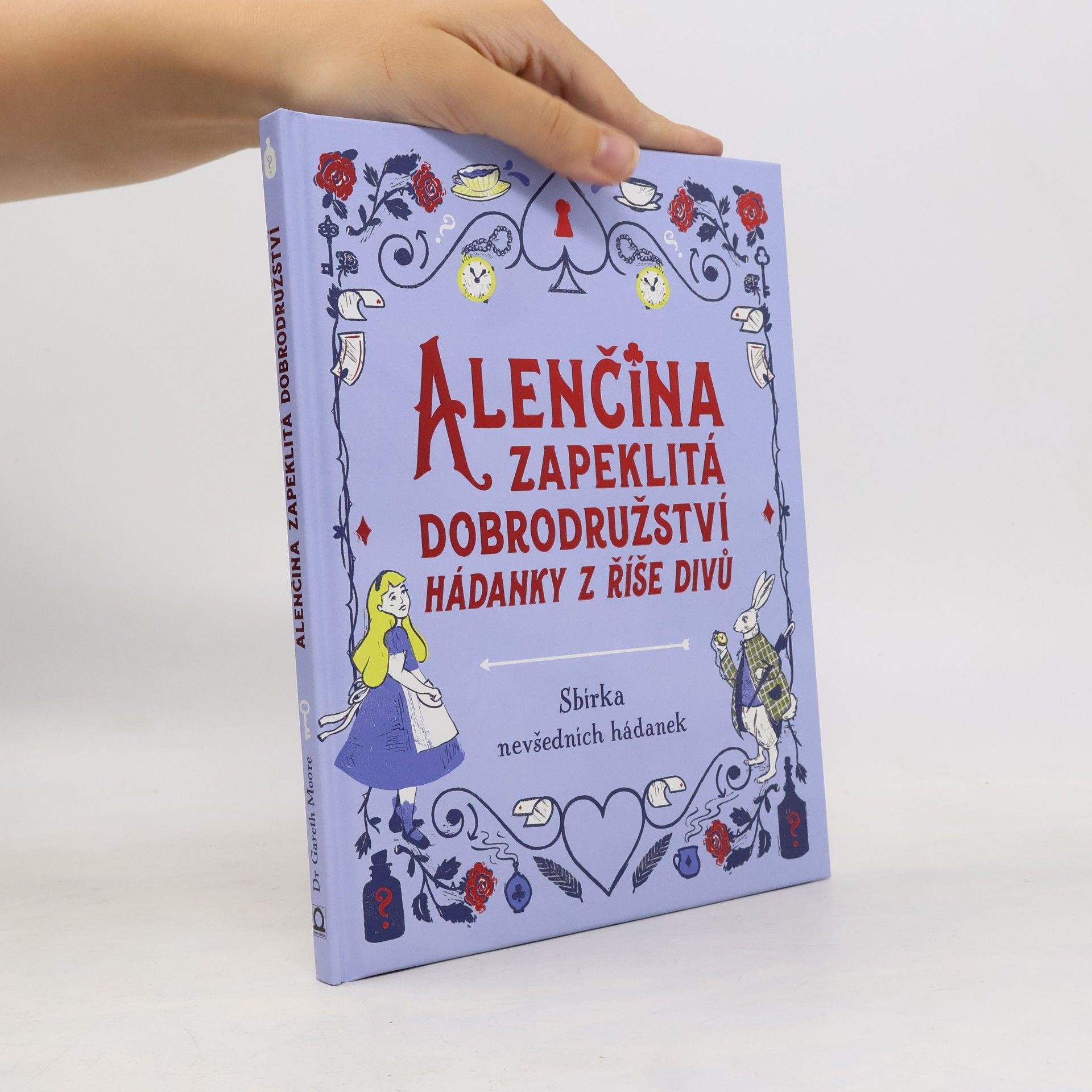 Gareth Moore Alenčina zapeklitá dobrodružství